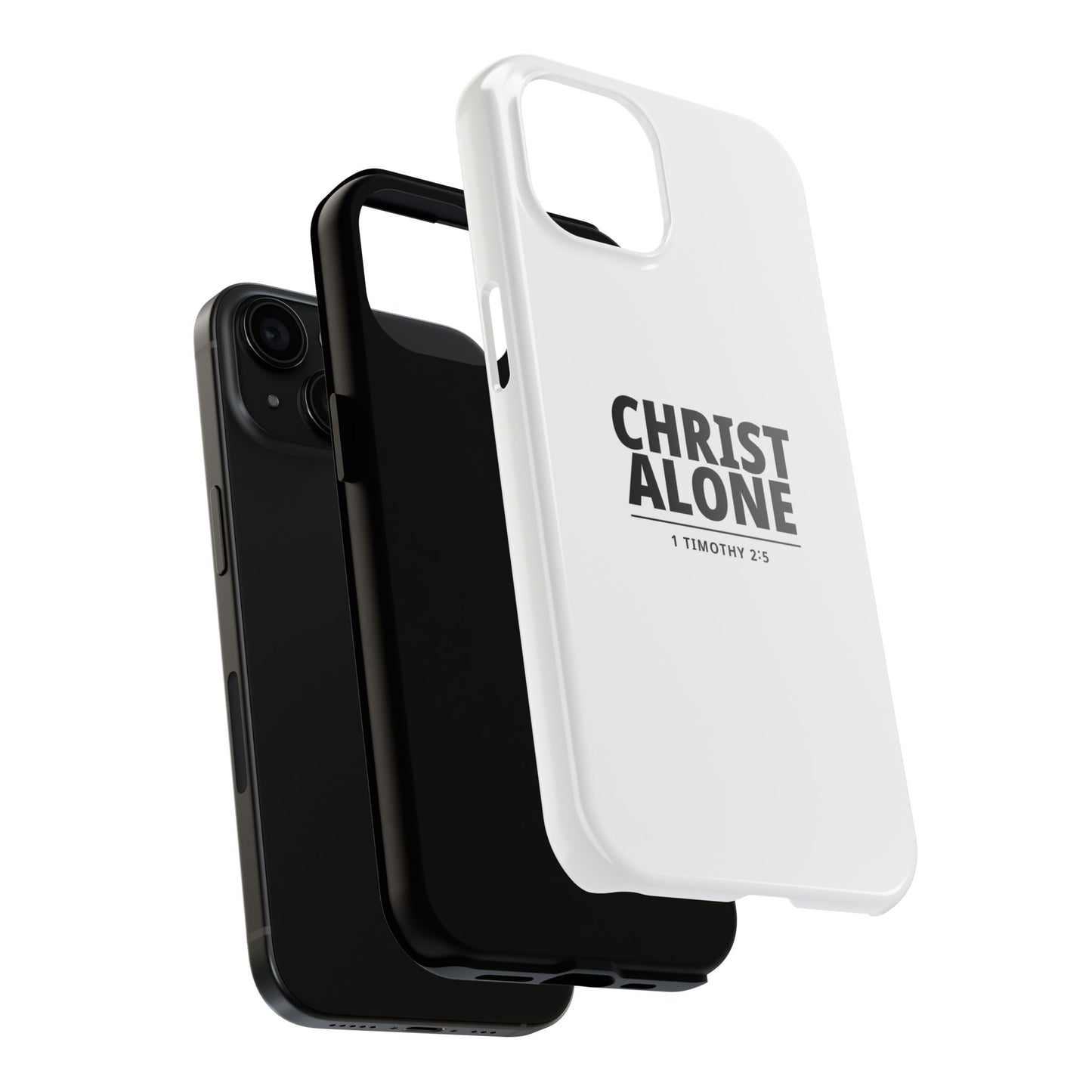 Tough Phone Case — “Christ Alone” Scripture iPhone Case (1 Timothy 2:5)