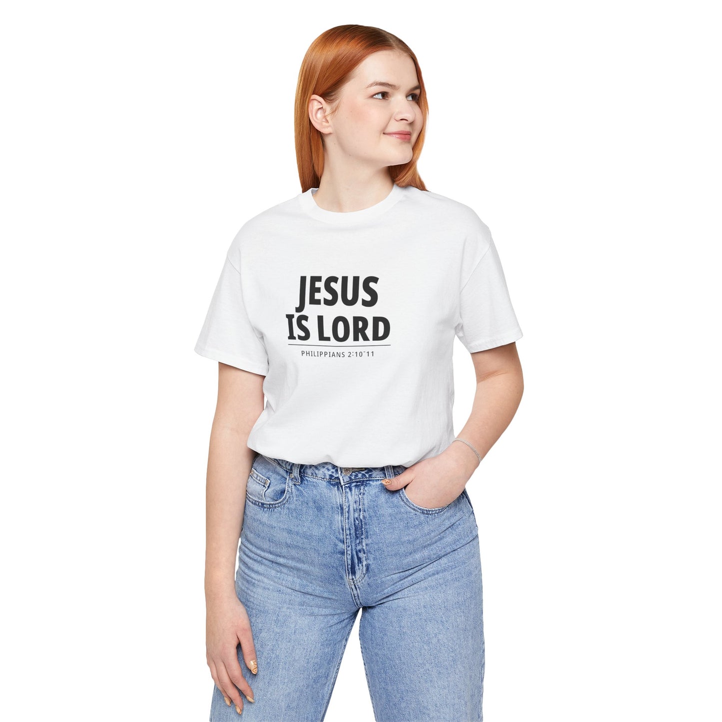 "Jesus Is Lord" -Philippians 2:10-11 | Christian T-Shirt