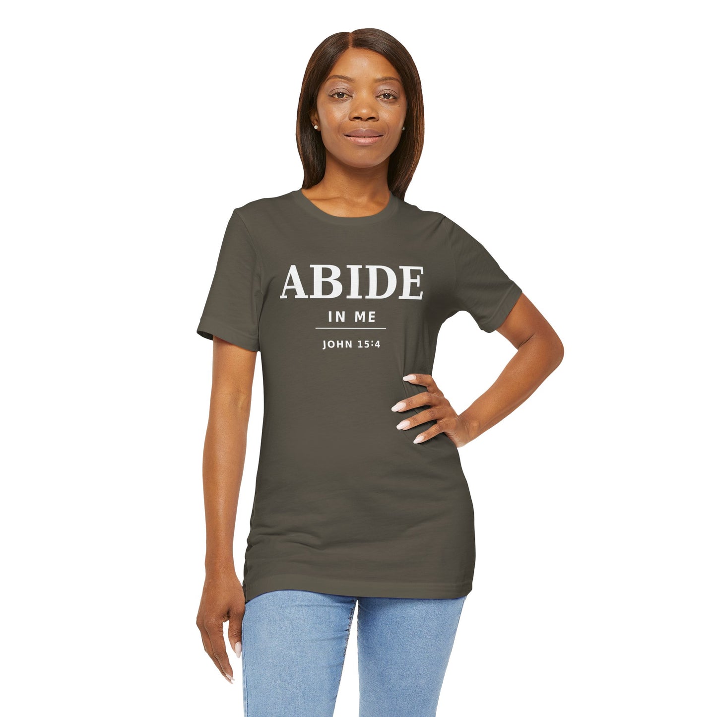 "Abide In Me" -John 15:4 Christian T-Shirt – Faith Tee