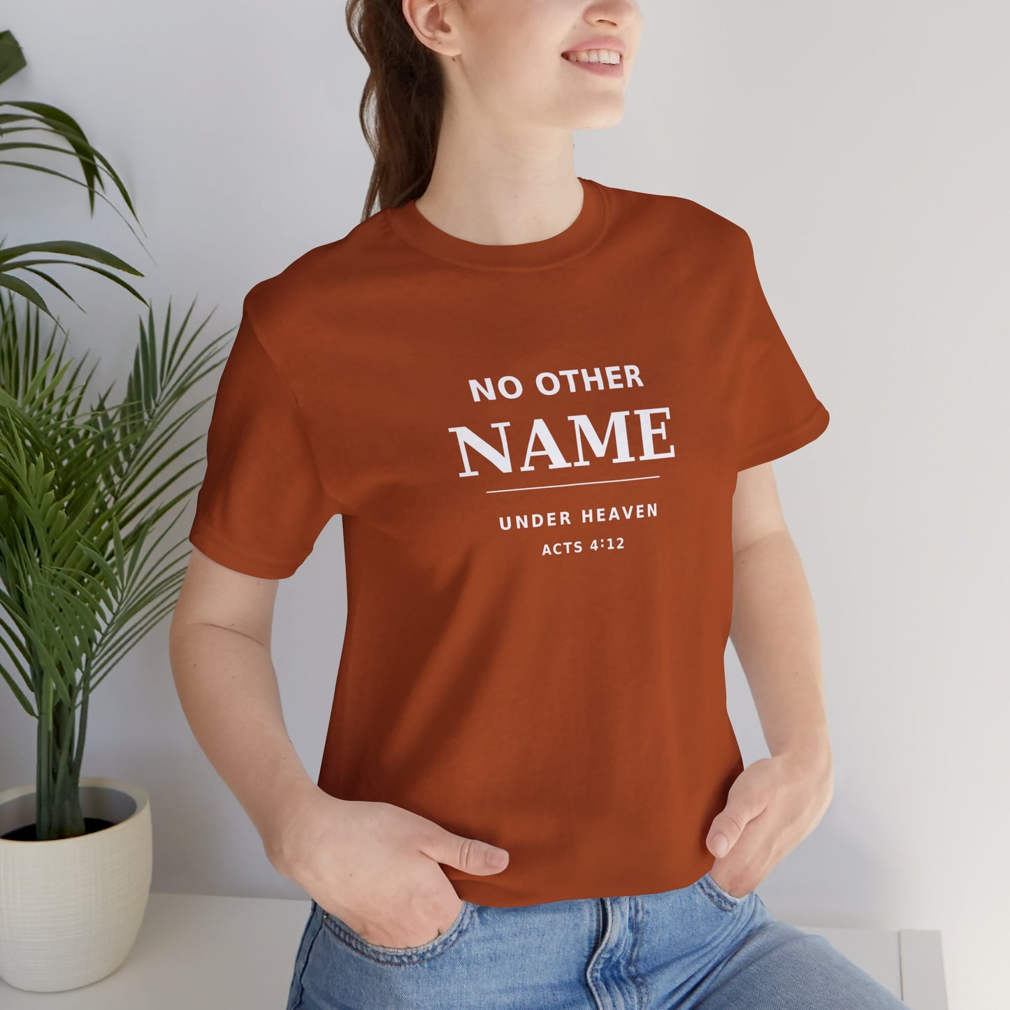 No Other Name Under Heaven — Christian T-Shirt (Acts 4:12)