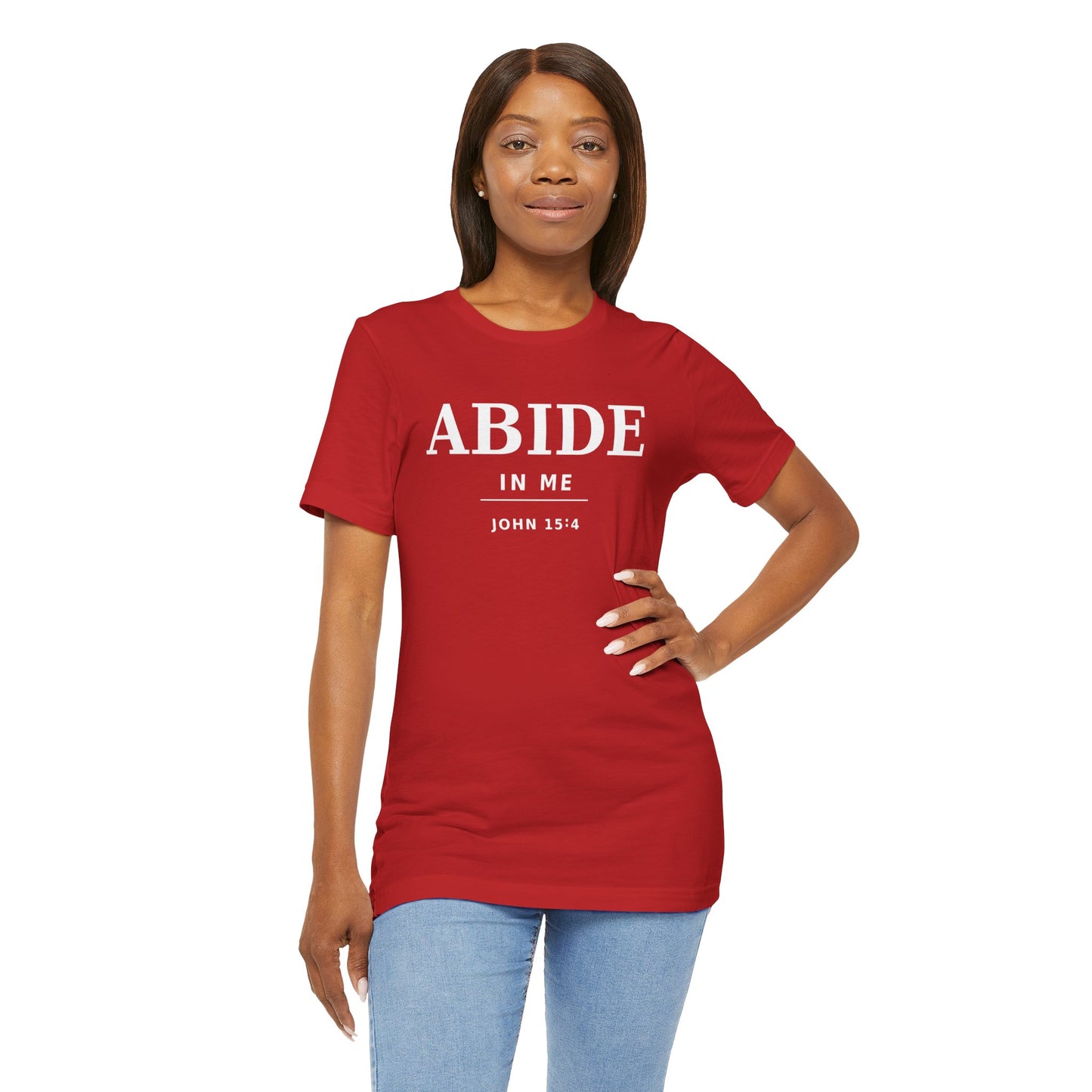 "Abide In Me" -John 15:4 Christian T-Shirt – Faith Tee