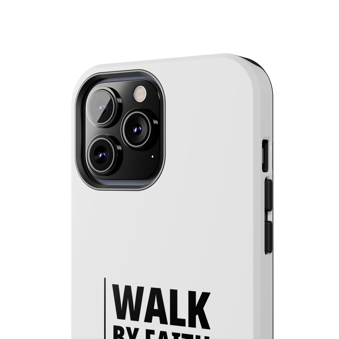 Walk by Faith Tough Phone Case — 2 Corinthians 5:7 Christian Phone Cover