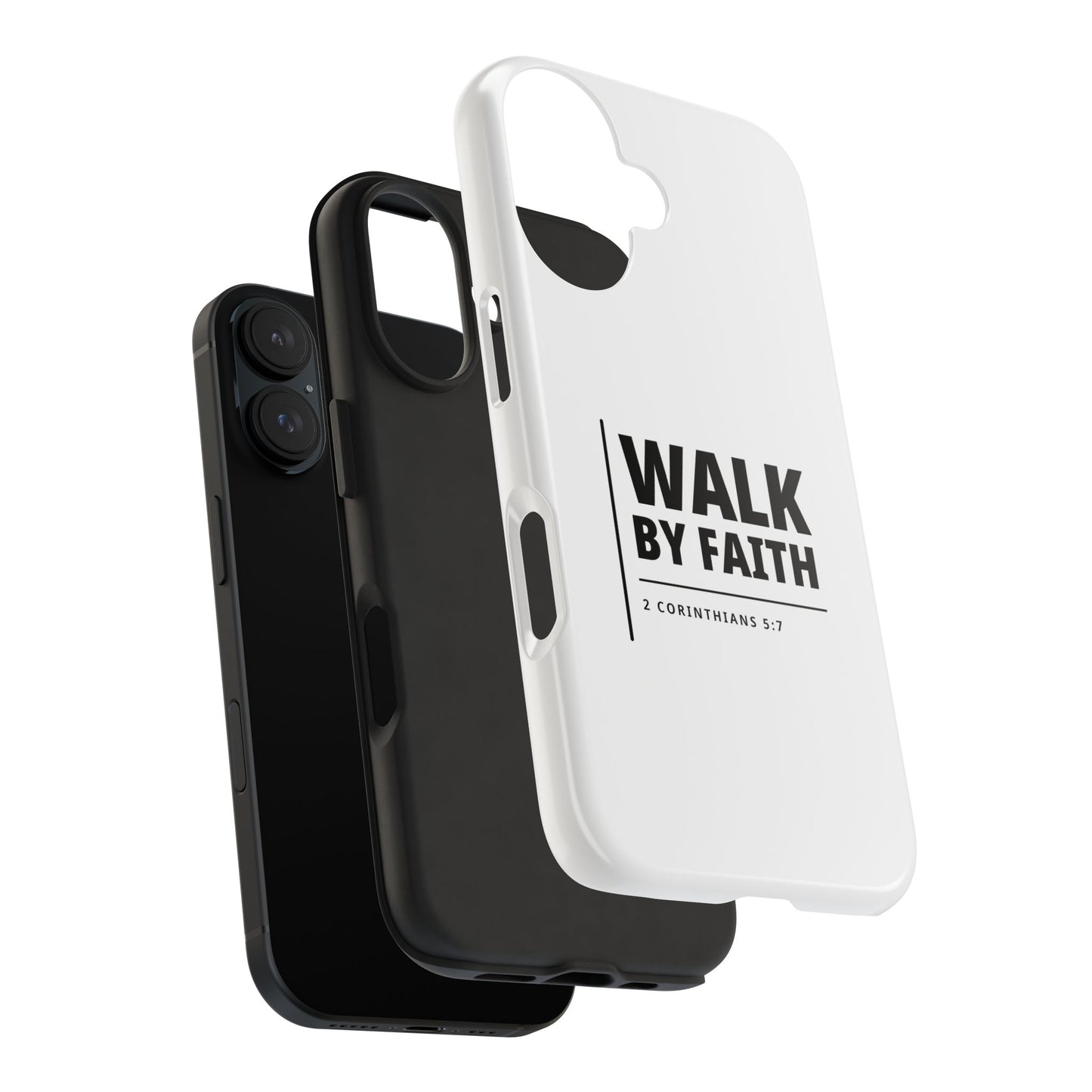 Walk by Faith Tough Phone Case — 2 Corinthians 5:7 Christian Phone Cover