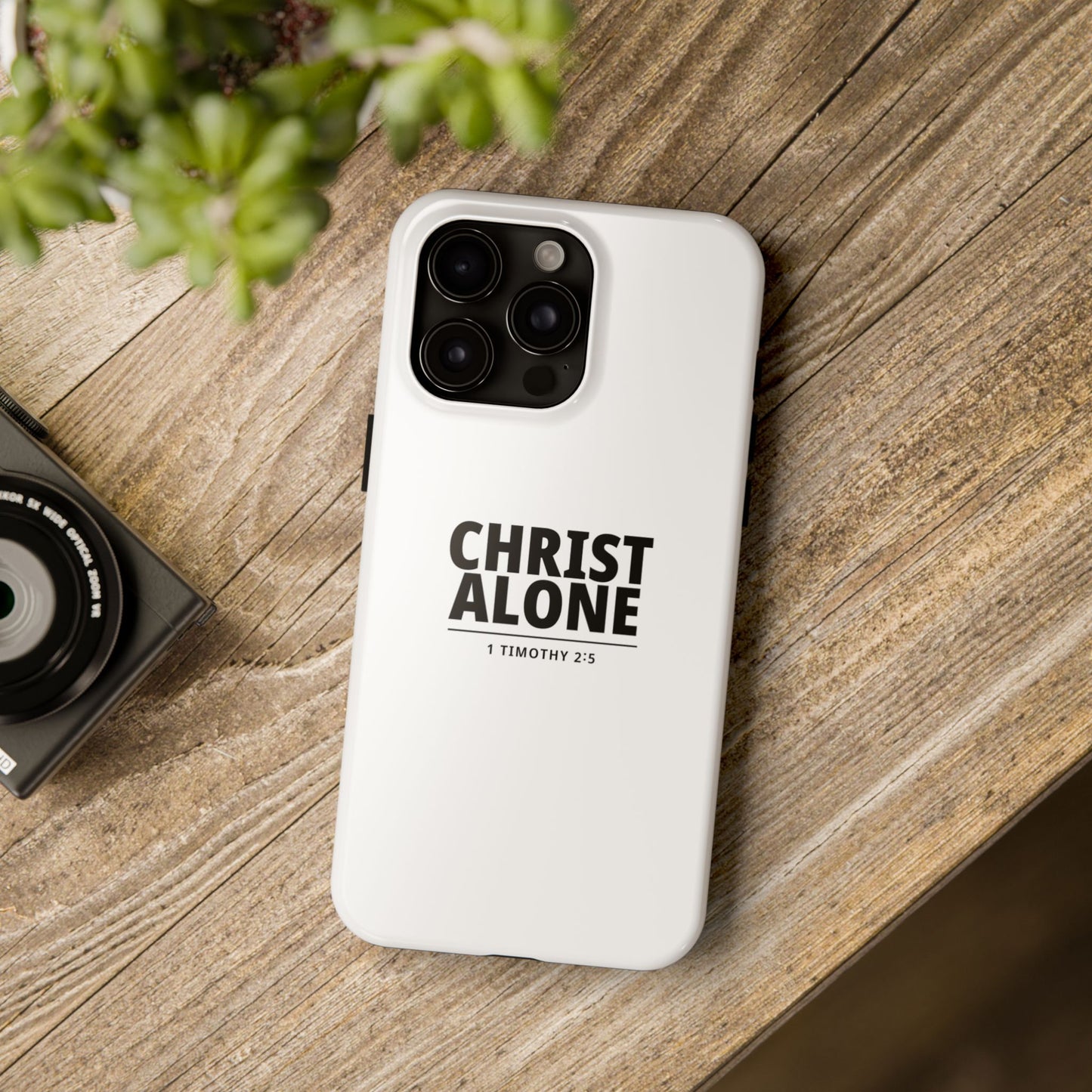 Tough Phone Case — “Christ Alone” Scripture iPhone Case (1 Timothy 2:5)