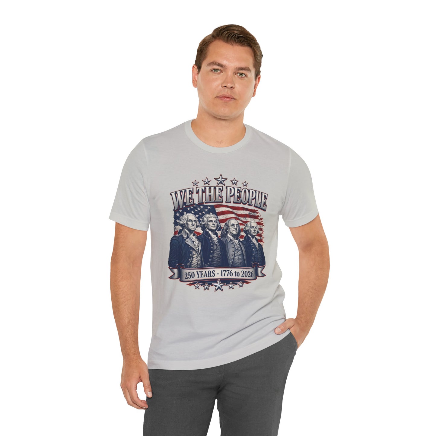 We The People - America 250 Years T-Shirt