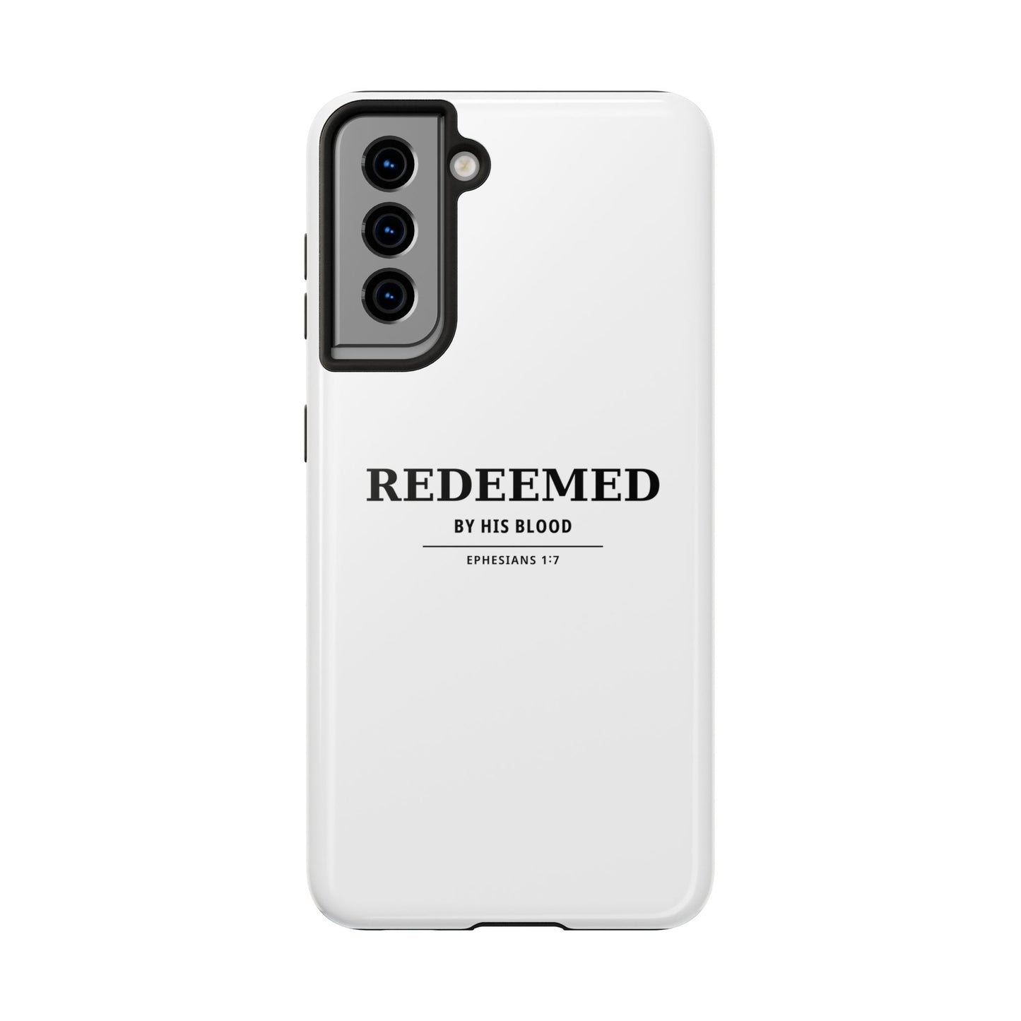 Redeemed Phone Case — "Redeemed by His Blood" Christian iPhone Case, Ephesians 1:7 Religious Tough Phone Cover