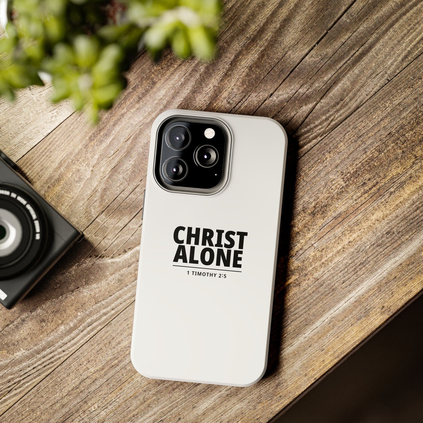 Tough Phone Case — “Christ Alone” Scripture iPhone Case (1 Timothy 2:5)