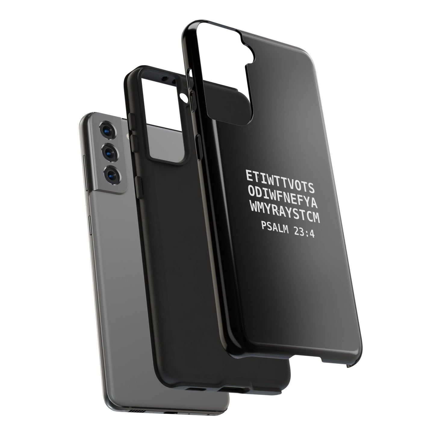 Tough Phone Case — Psalm 23:4 (First letter of every word of Psalm 23:4)