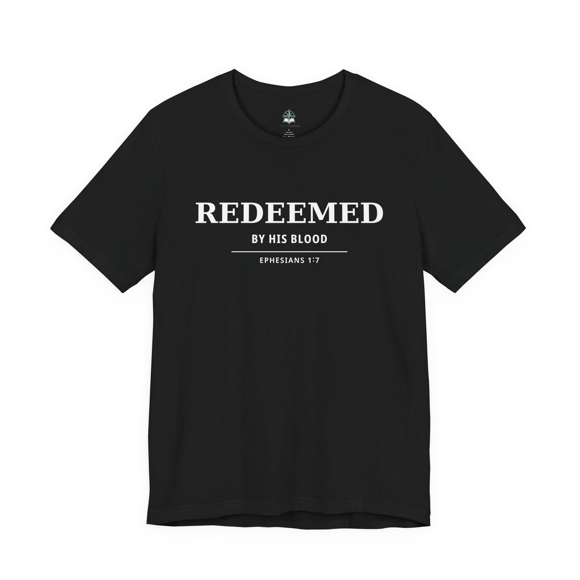 Redeemed T‑Shirt — "Redeemed by His Blood" Christian Faith Tee (Ephesians 1:7) - Bible Compass