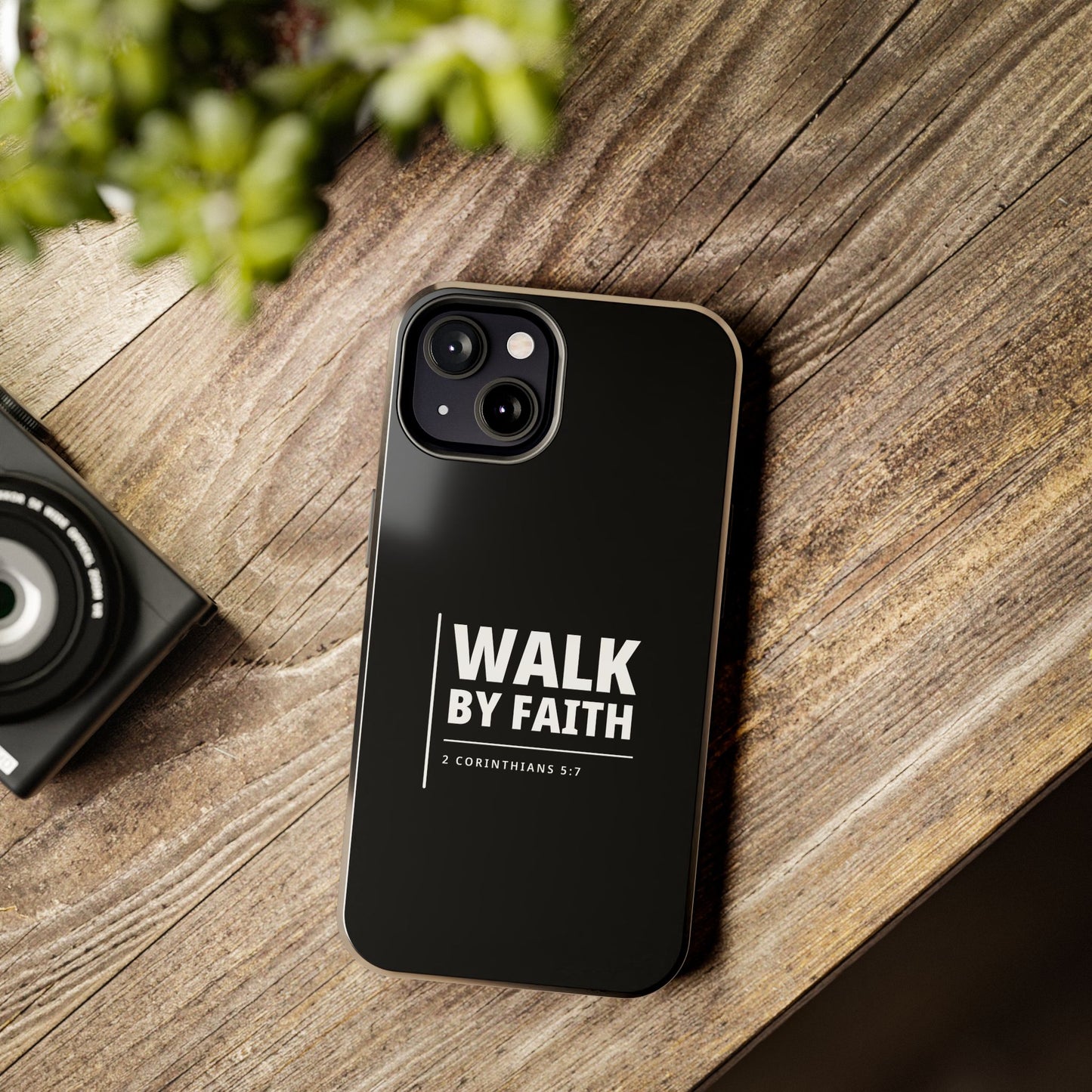Walk by Faith Tough Phone Case — 2 Corinthians 5:7 Christian Phone Cover