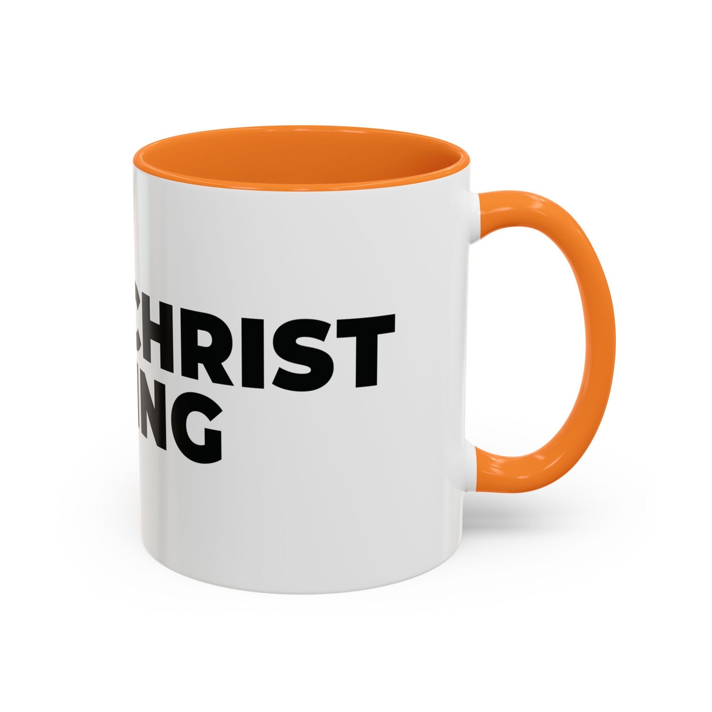 Jesus Christ Is King Coffee Mug — Black-Trim Ceramic 11oz & 15oz