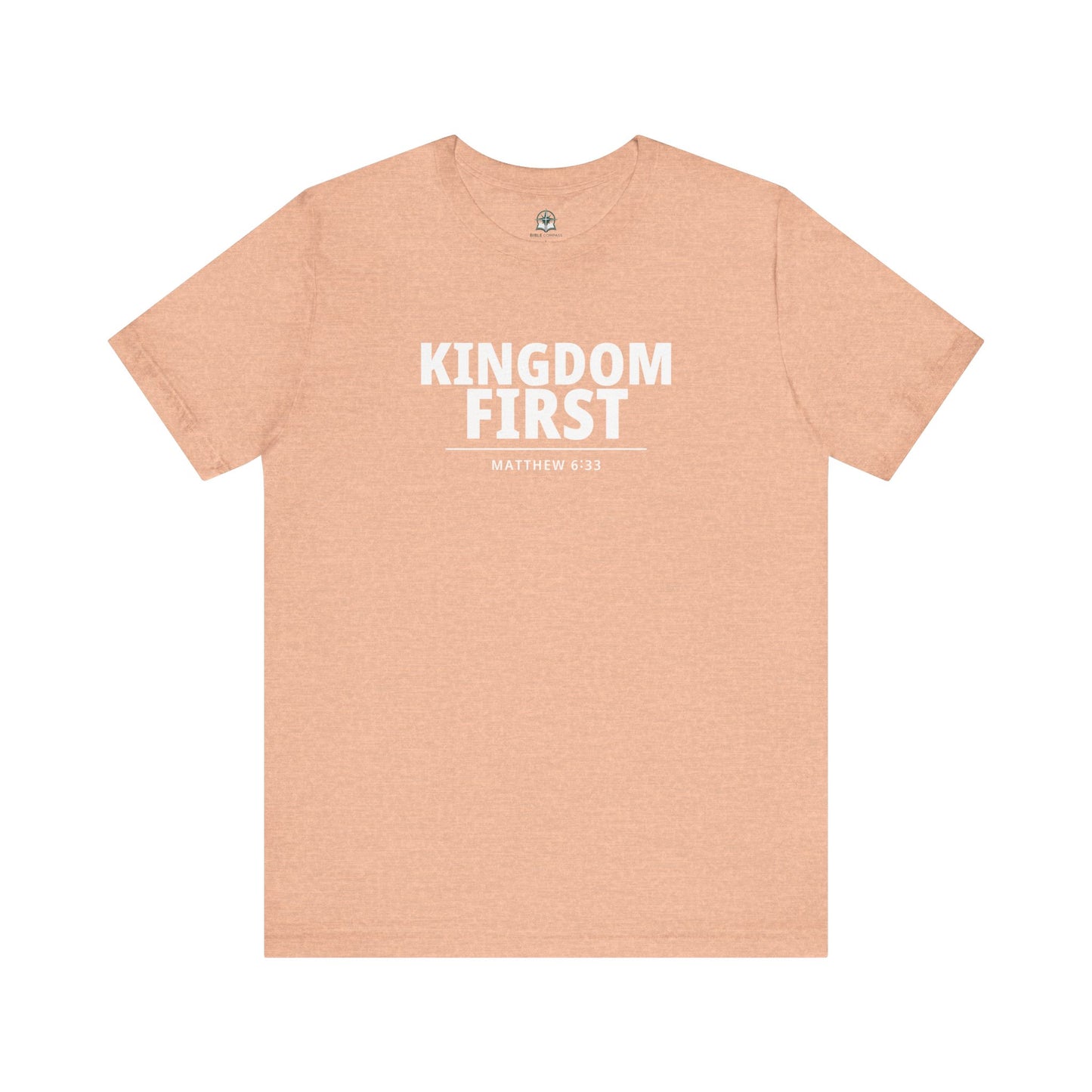 Kingdom First T‑Shirt — Matthew 6:33 Inspirational Christian Tee