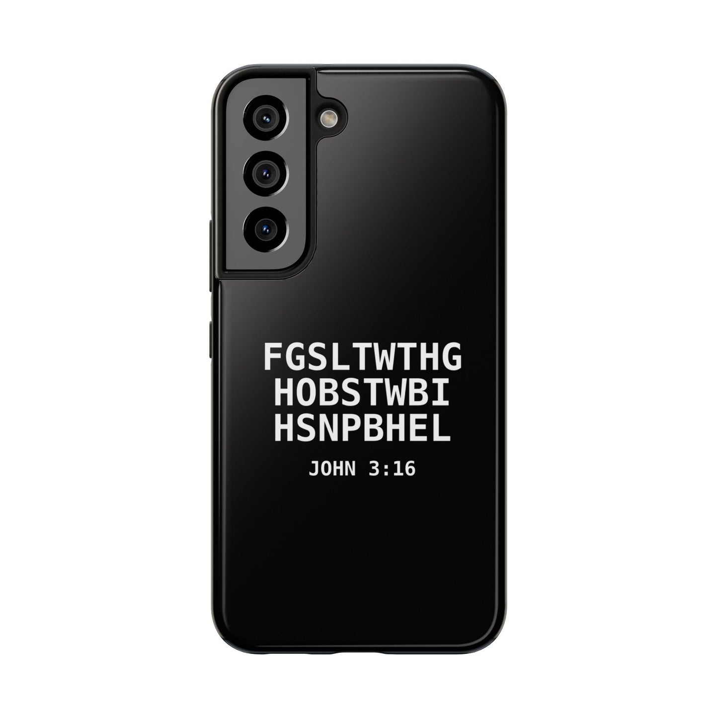 Tough Phone Case — John 3:16 (First letter of every word)