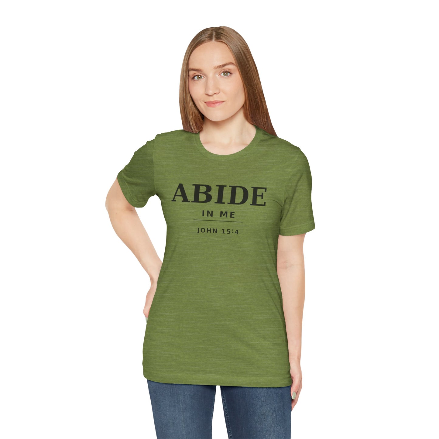 "Abide In Me" -John 15:4 Christian T-Shirt – Faith Tee