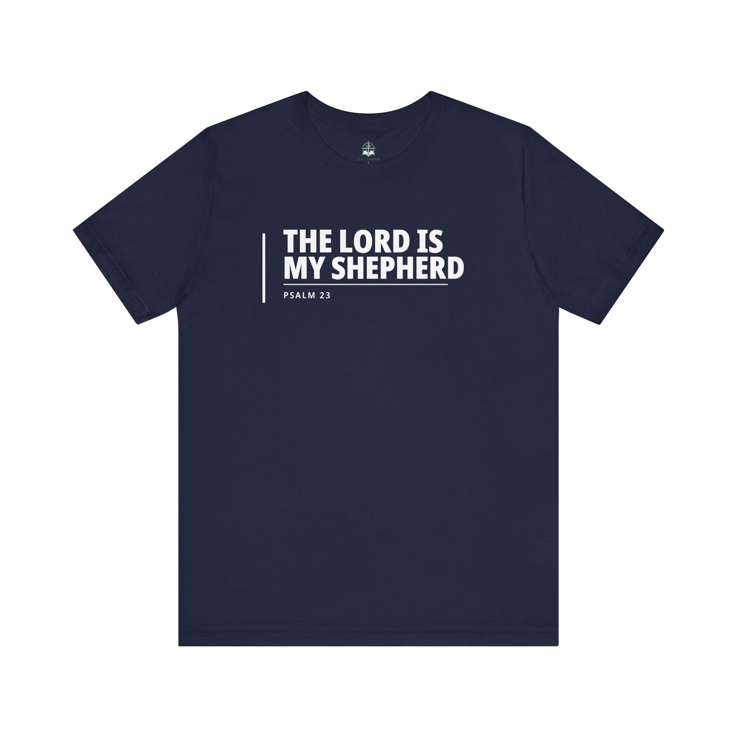 The Lord Is My Shepherd T‑Shirt — Psalm 23 Tee