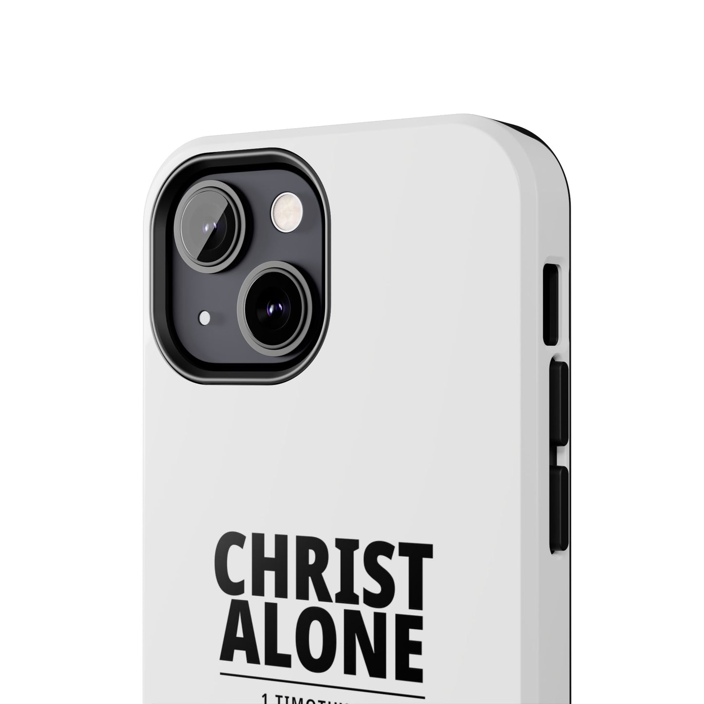 Tough Phone Case — “Christ Alone” Scripture iPhone Case (1 Timothy 2:5)