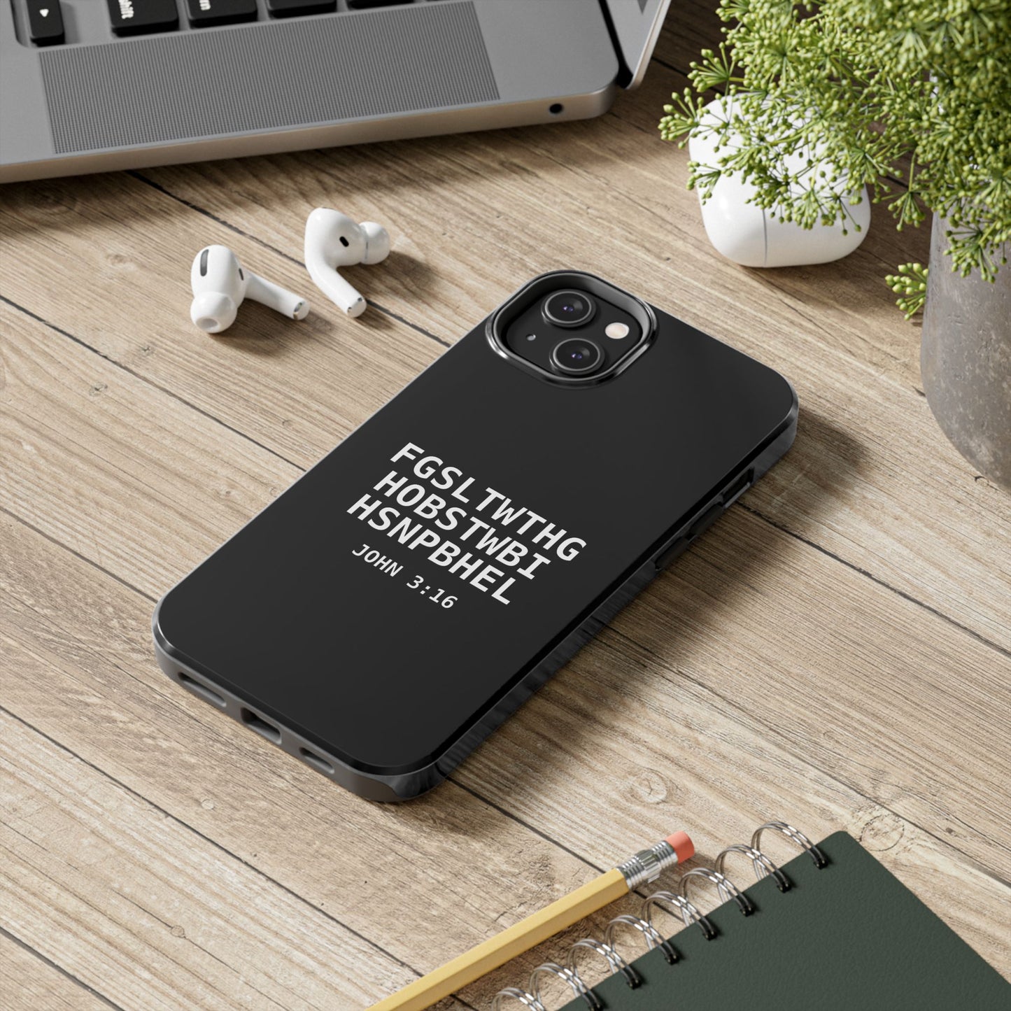Tough Phone Case — John 3:16 (First letter of every word)