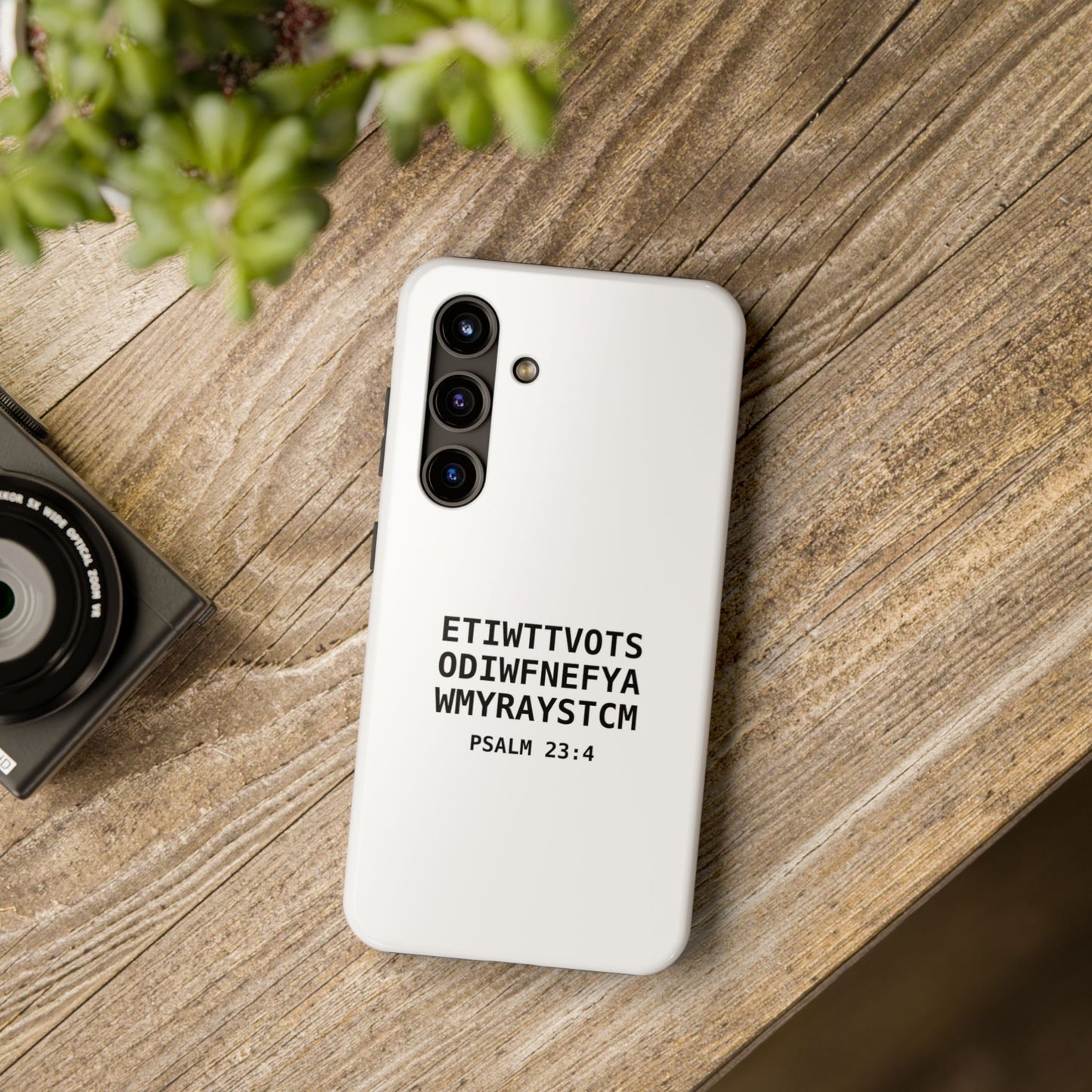 Tough Phone Case — Psalm 23:4 (First letter of every word of Psalm 23:4)