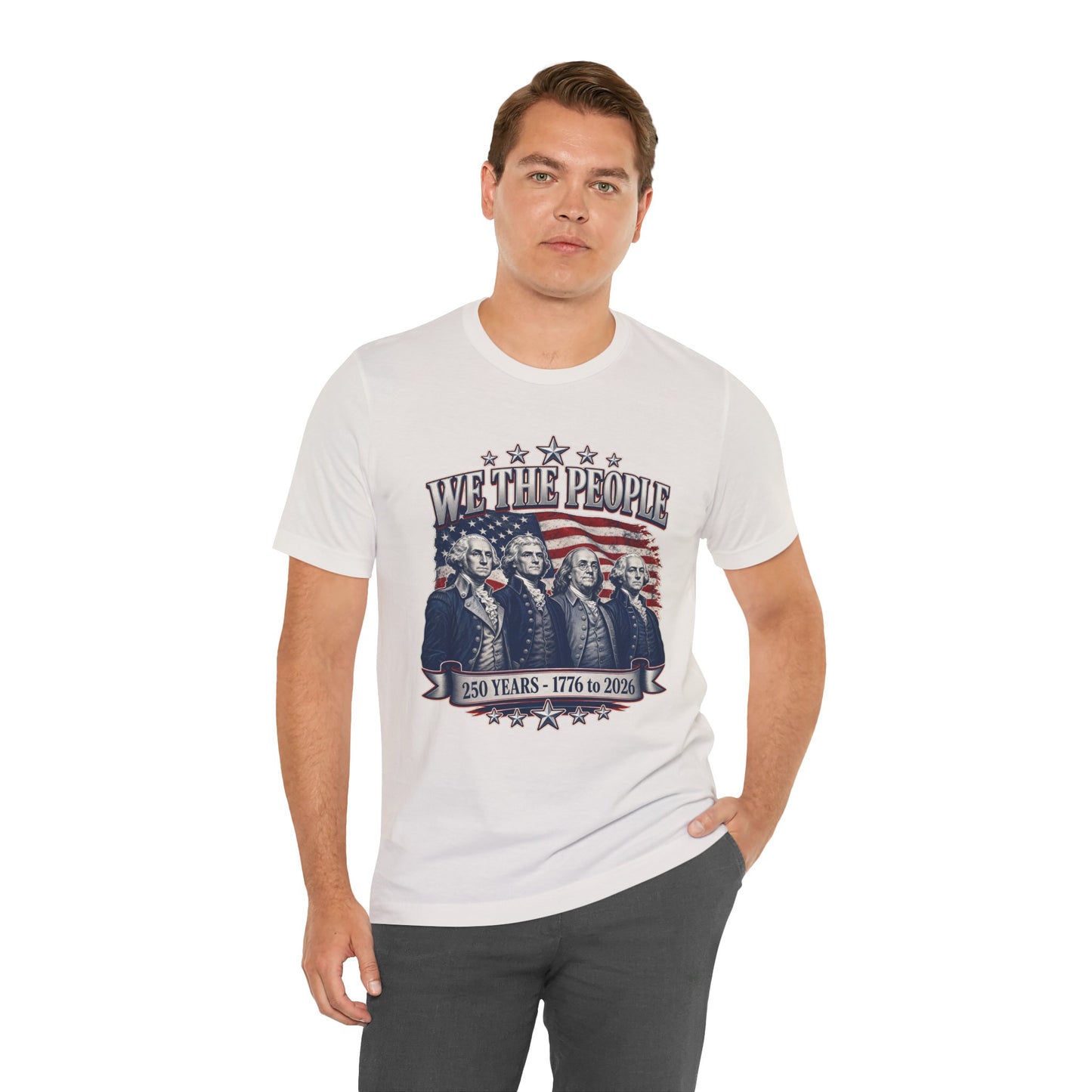 We The People - America 250 Years T-Shirt