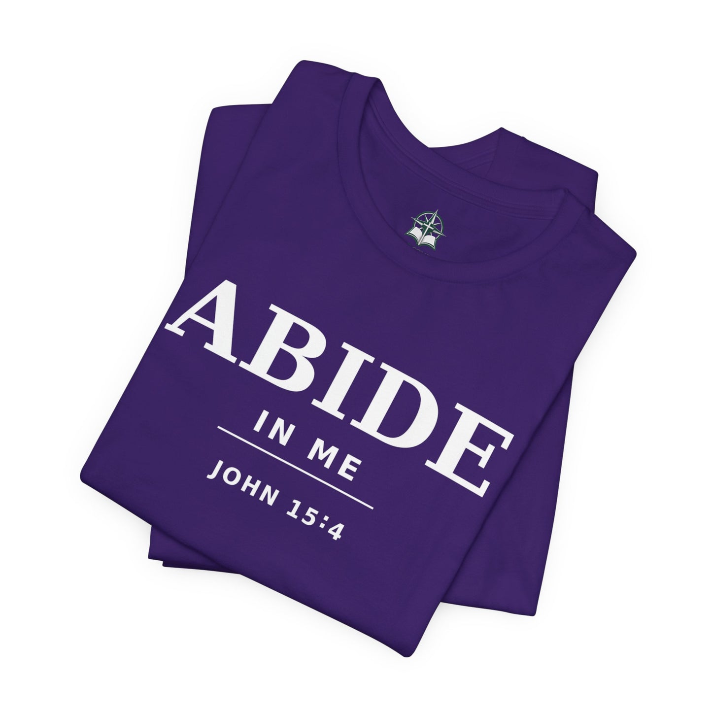 "Abide In Me" -John 15:4 Christian T-Shirt – Faith Tee