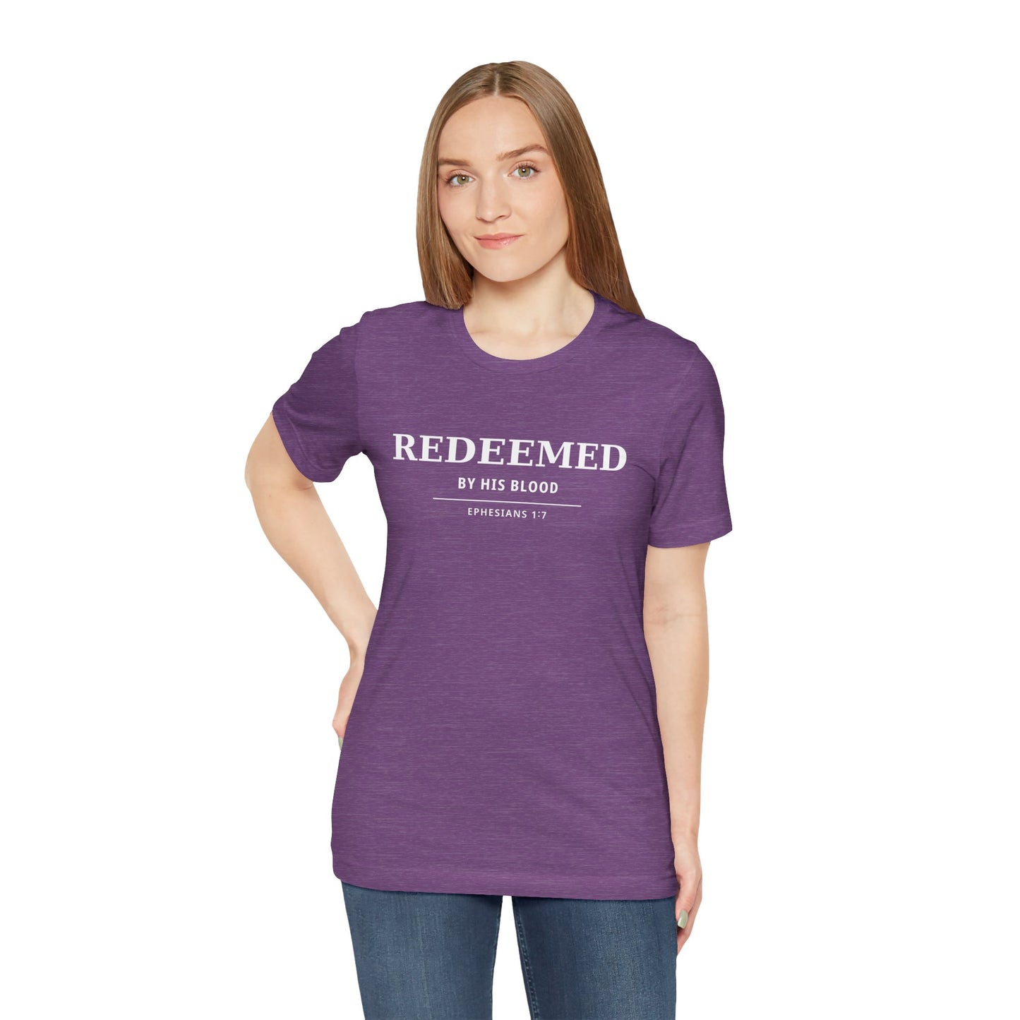 Redeemed T‑Shirt — "Redeemed by His Blood" Christian Faith Tee (Ephesians 1:7)