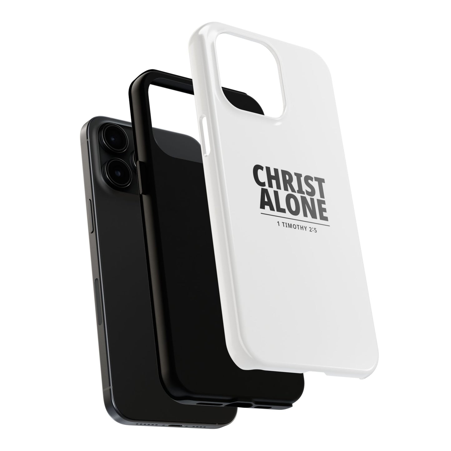Tough Phone Case — “Christ Alone” Scripture iPhone Case (1 Timothy 2:5)