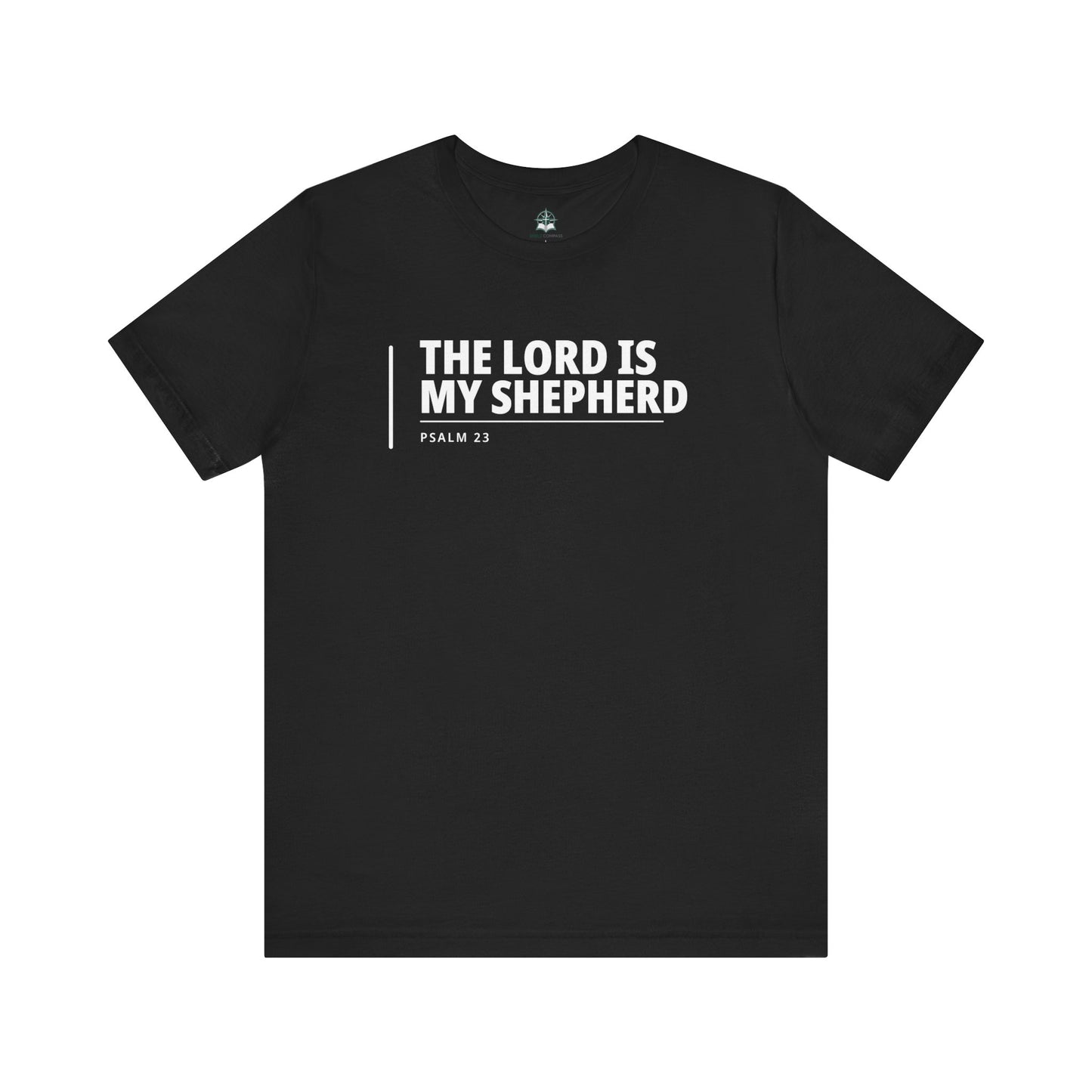 The Lord Is My Shepherd T‑Shirt — Psalm 23 Tee