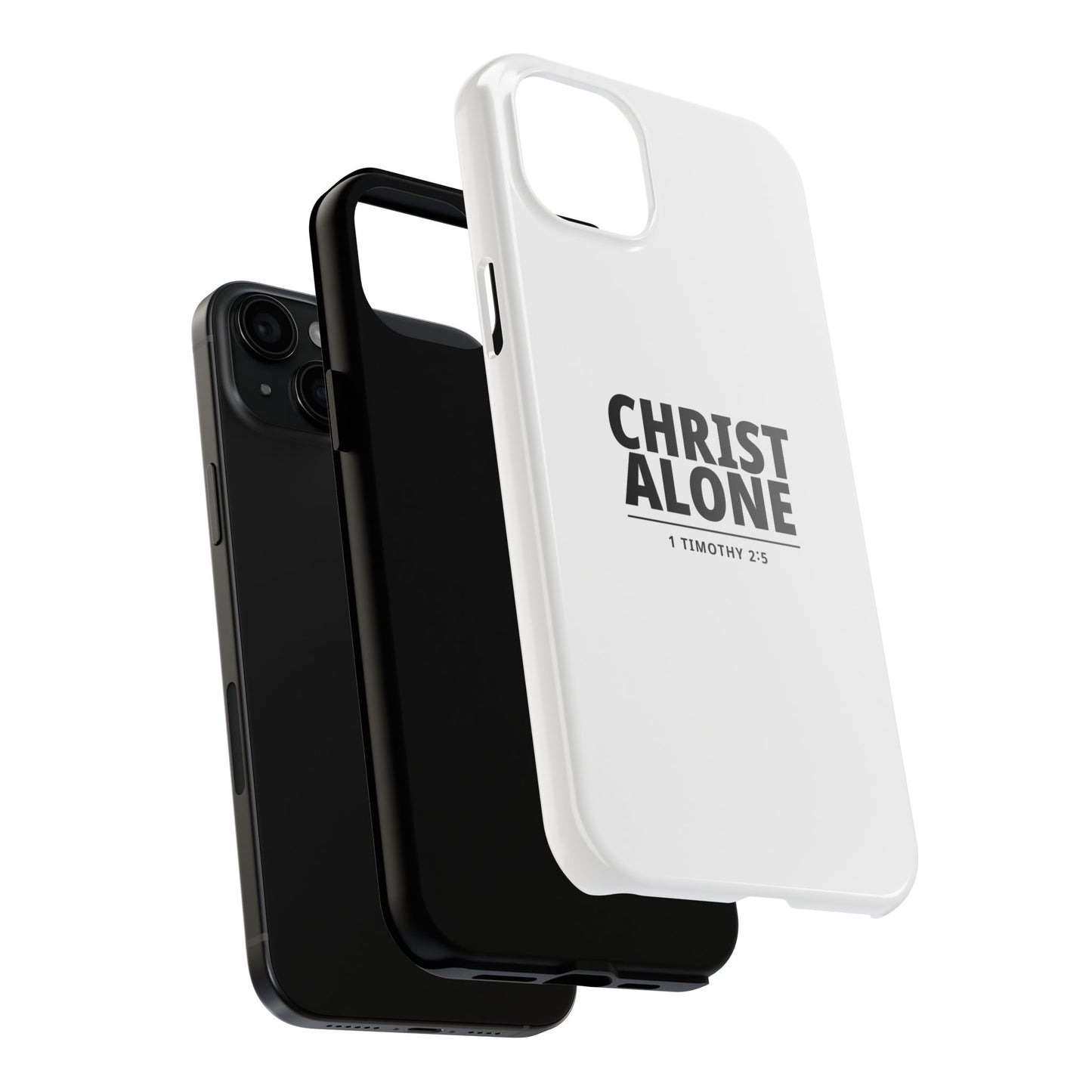 Tough Phone Case — “Christ Alone” Scripture iPhone Case (1 Timothy 2:5)