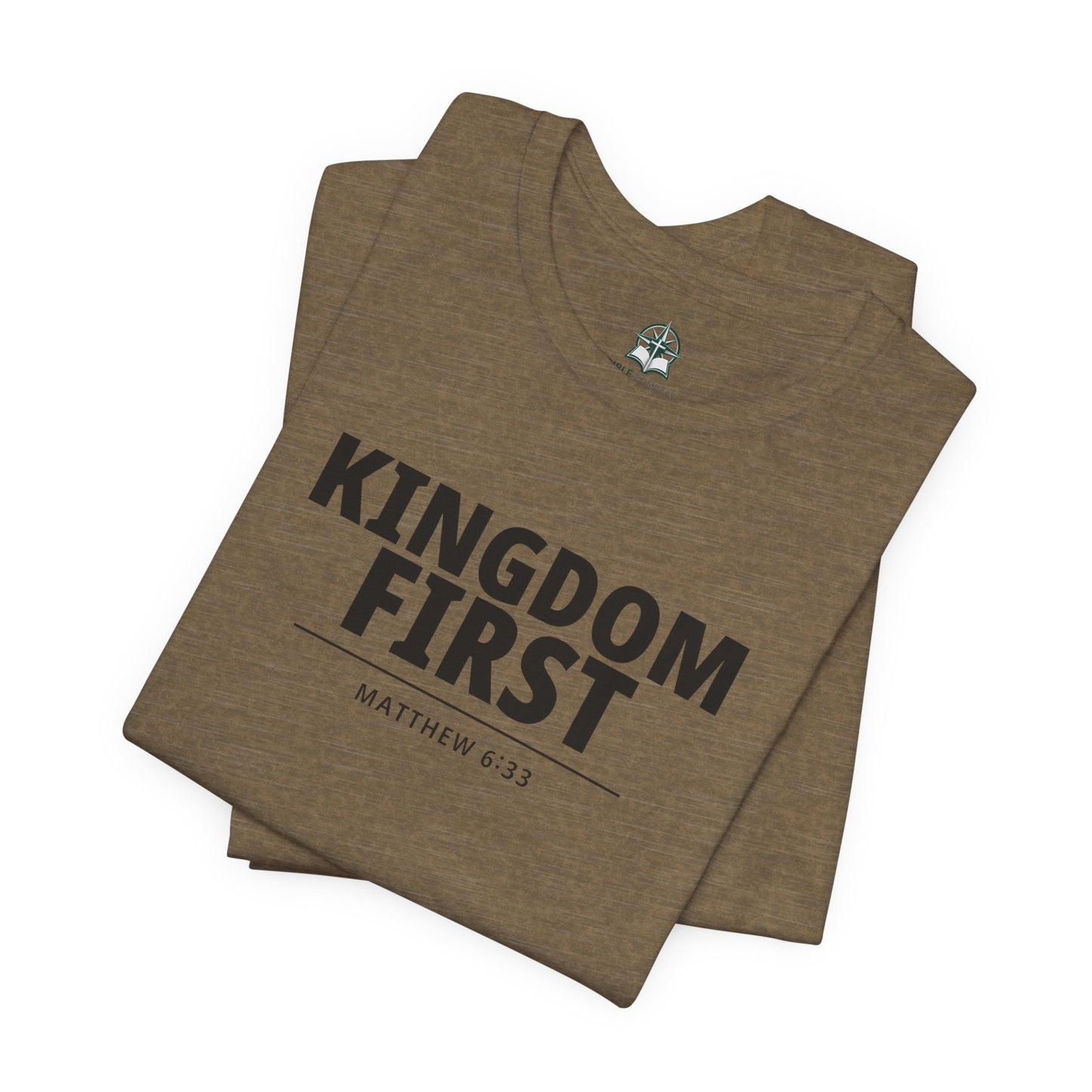 Kingdom First T‑Shirt — Matthew 6:33 Inspirational Christian Tee