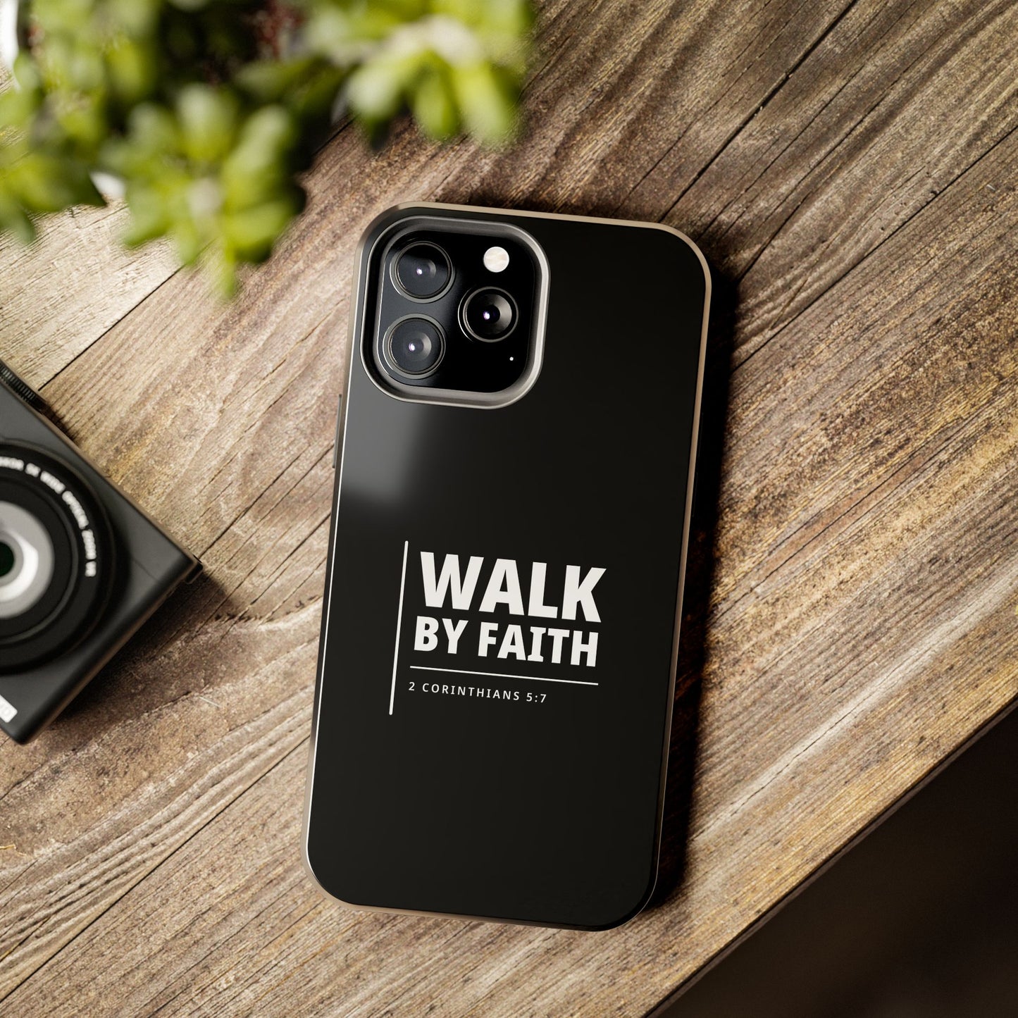 Walk by Faith Tough Phone Case — 2 Corinthians 5:7 Christian Phone Cover