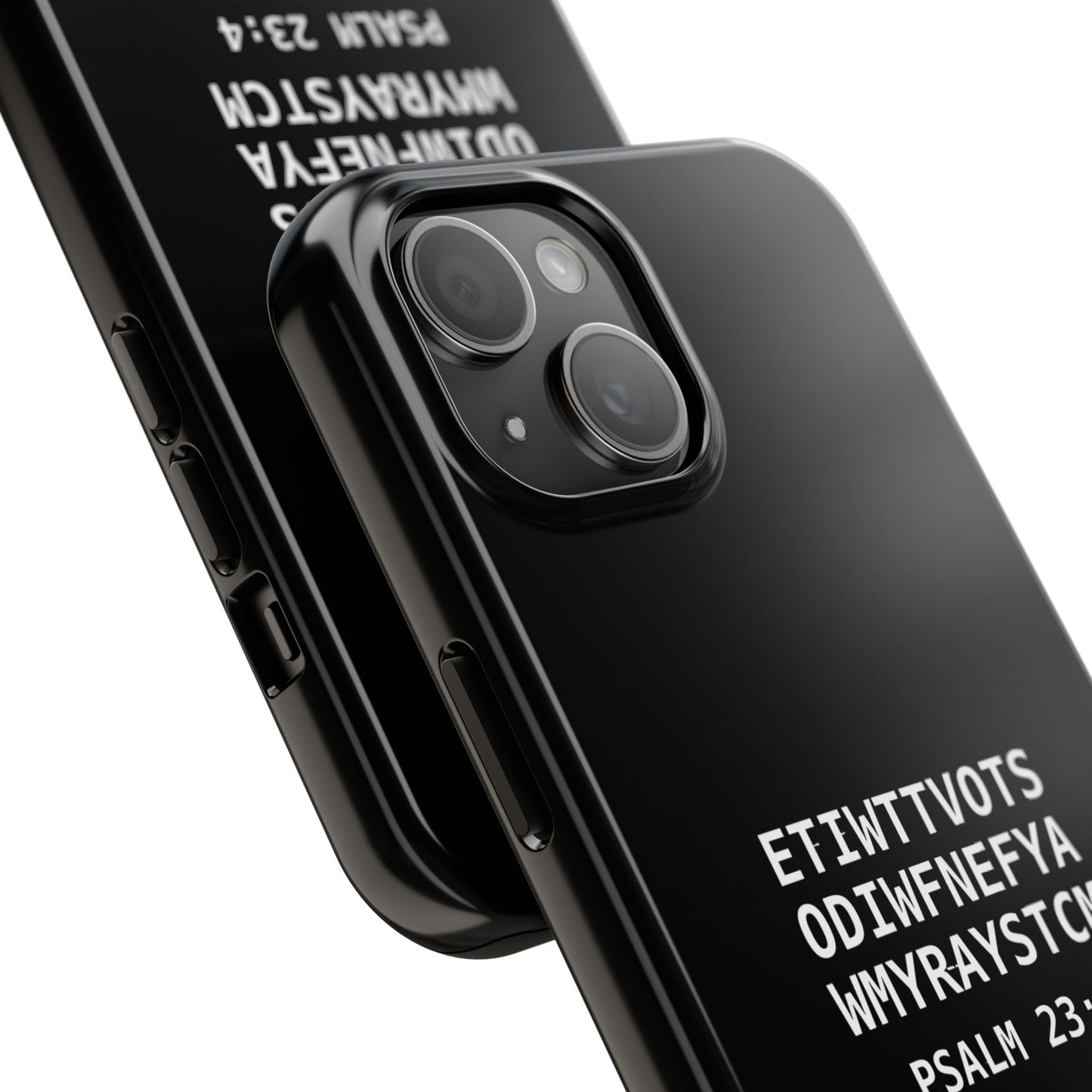 Tough Phone Case — Psalm 23:4 (First letter of every word of Psalm 23:4)