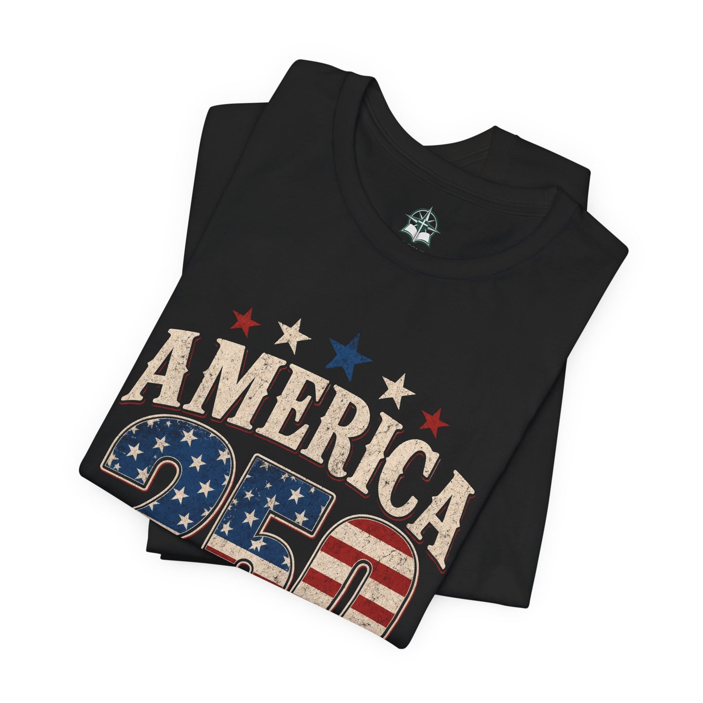 America 250 Patriotic T-Shirt - Independence Day