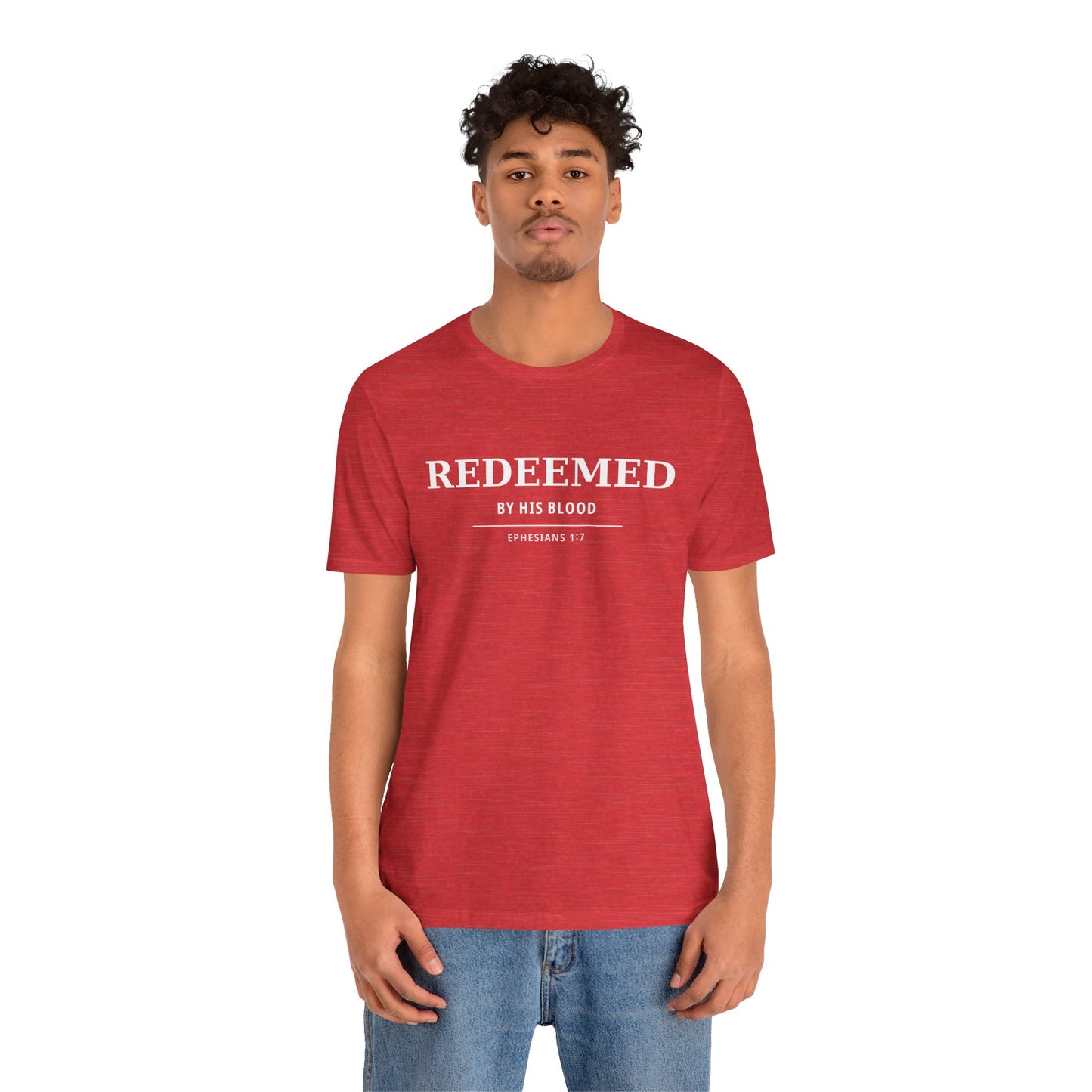 Redeemed T‑Shirt — "Redeemed by His Blood" Christian Faith Tee (Ephesians 1:7)