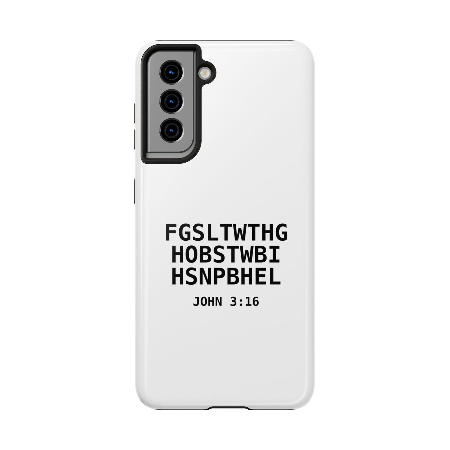 Tough Phone Case — John 3:16 (First letter of every word)