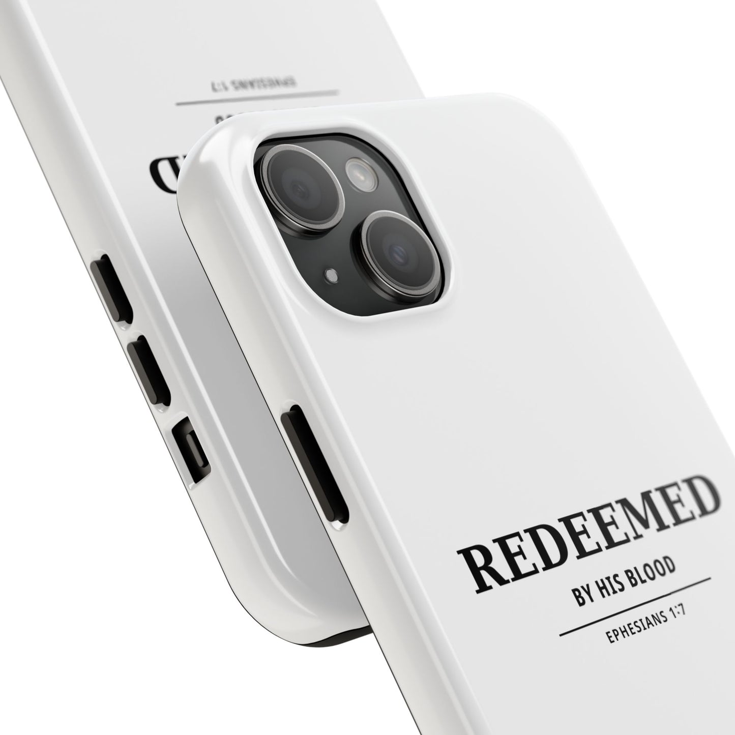 Redeemed Phone Case — "Redeemed by His Blood" Christian iPhone Case, Ephesians 1:7 Religious Tough Phone Cover