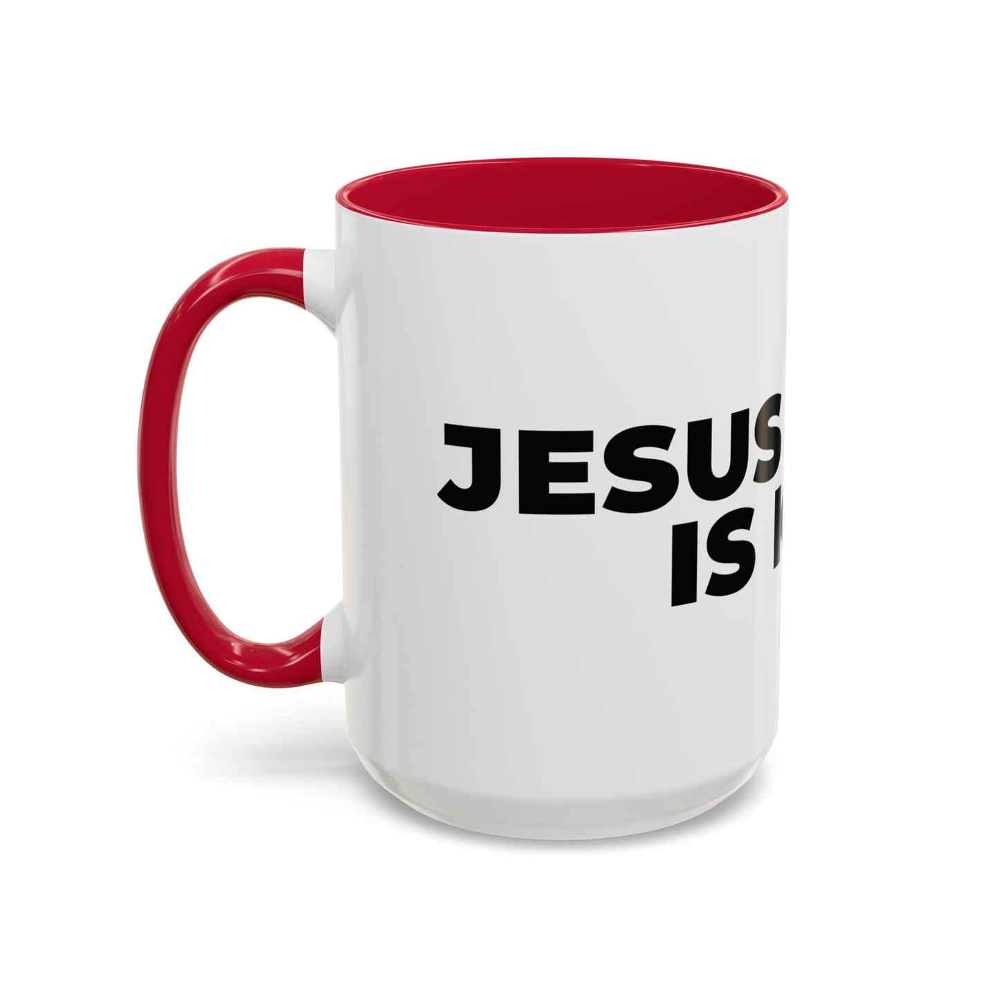Jesus Christ Is King Coffee Mug — Black-Trim Ceramic 11oz & 15oz