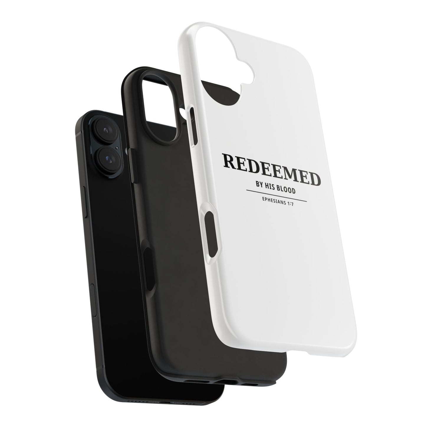 Redeemed Phone Case — "Redeemed by His Blood" Christian iPhone Case, Ephesians 1:7 Religious Tough Phone Cover
