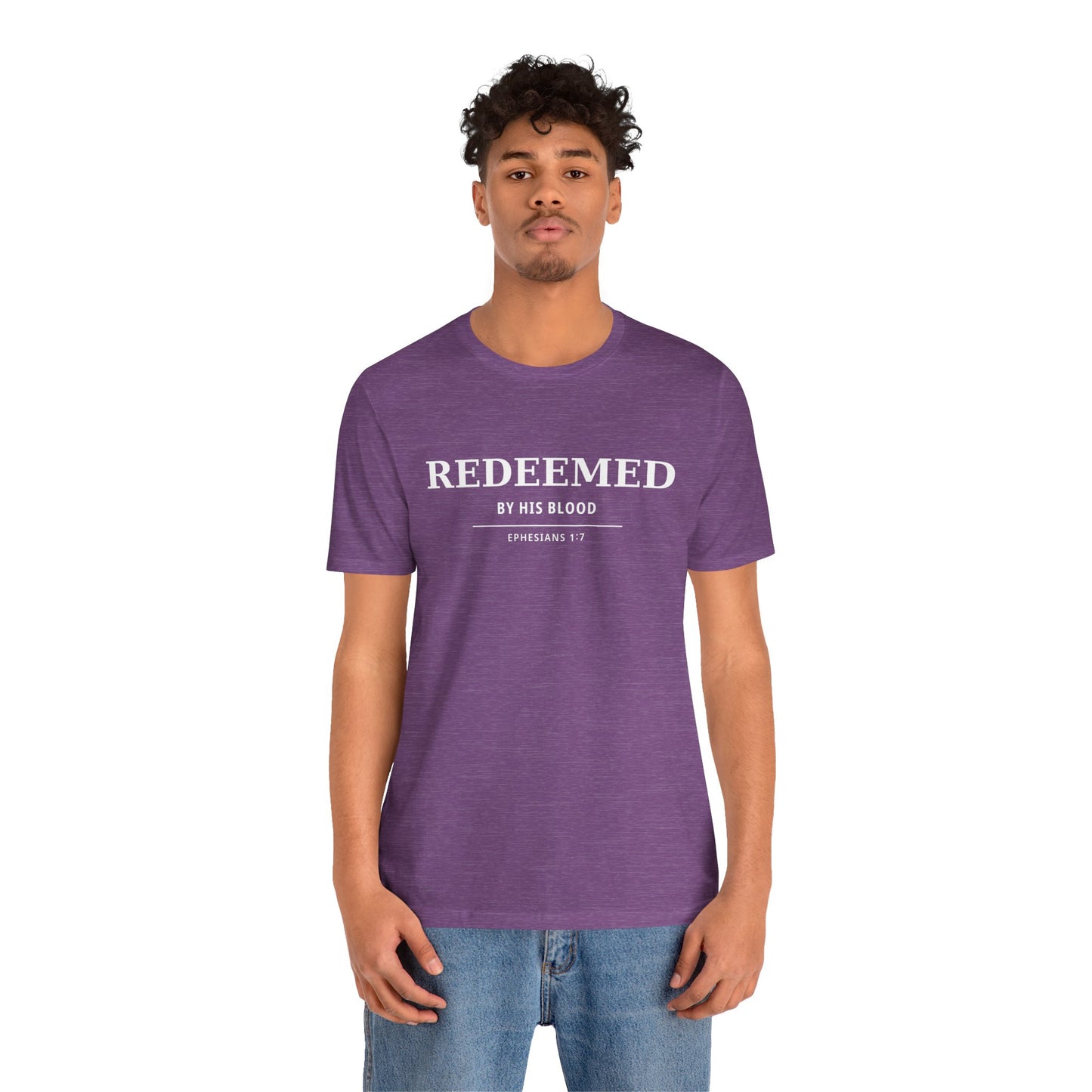 Redeemed T‑Shirt — "Redeemed by His Blood" Christian Faith Tee (Ephesians 1:7)