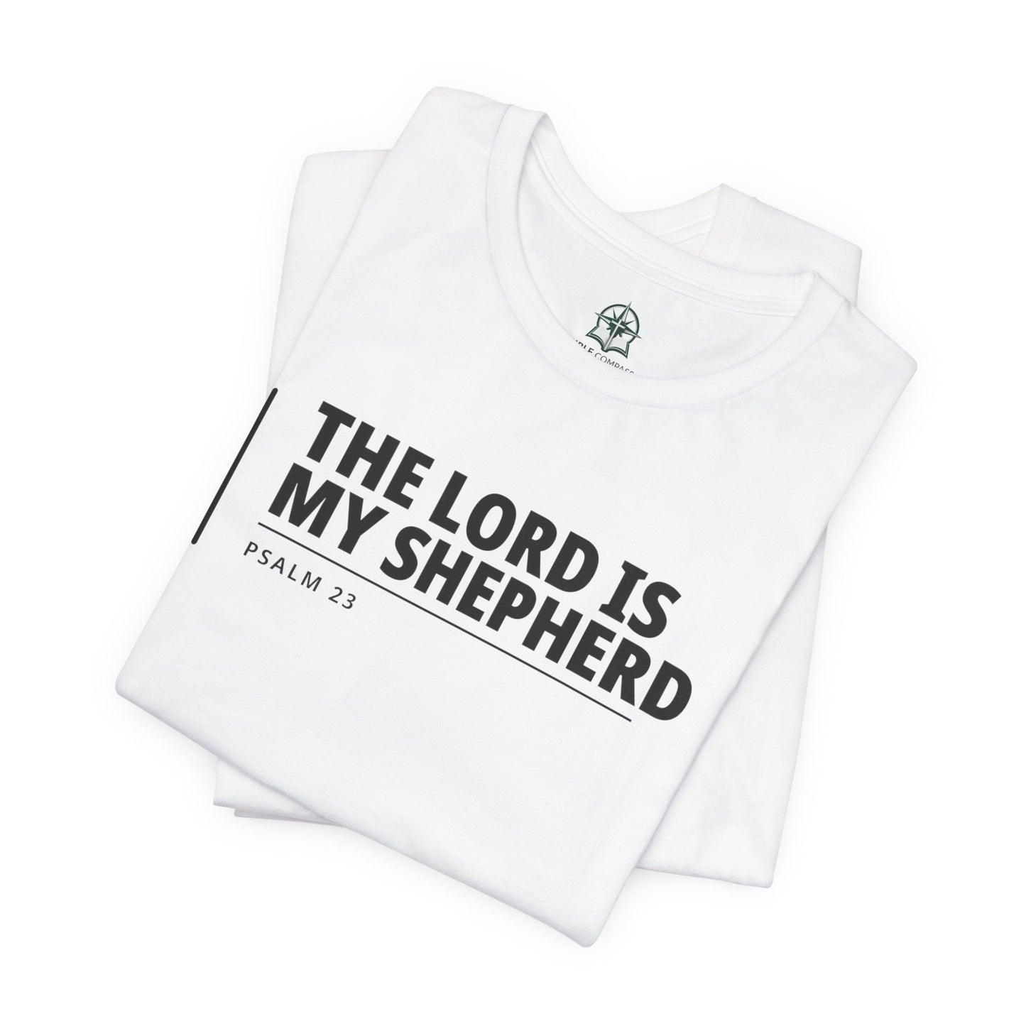 The Lord Is My Shepherd T‑Shirt — Psalm 23 Tee