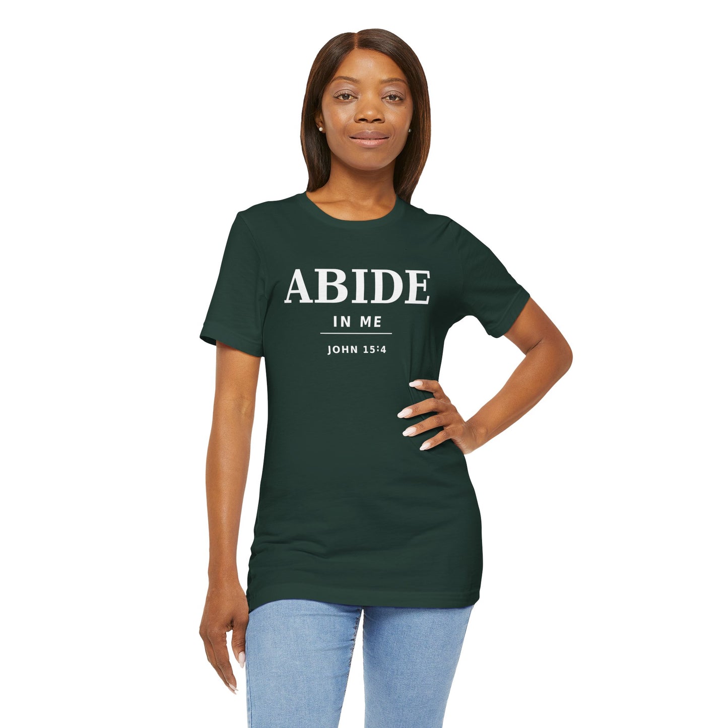 "Abide In Me" -John 15:4 Christian T-Shirt – Faith Tee