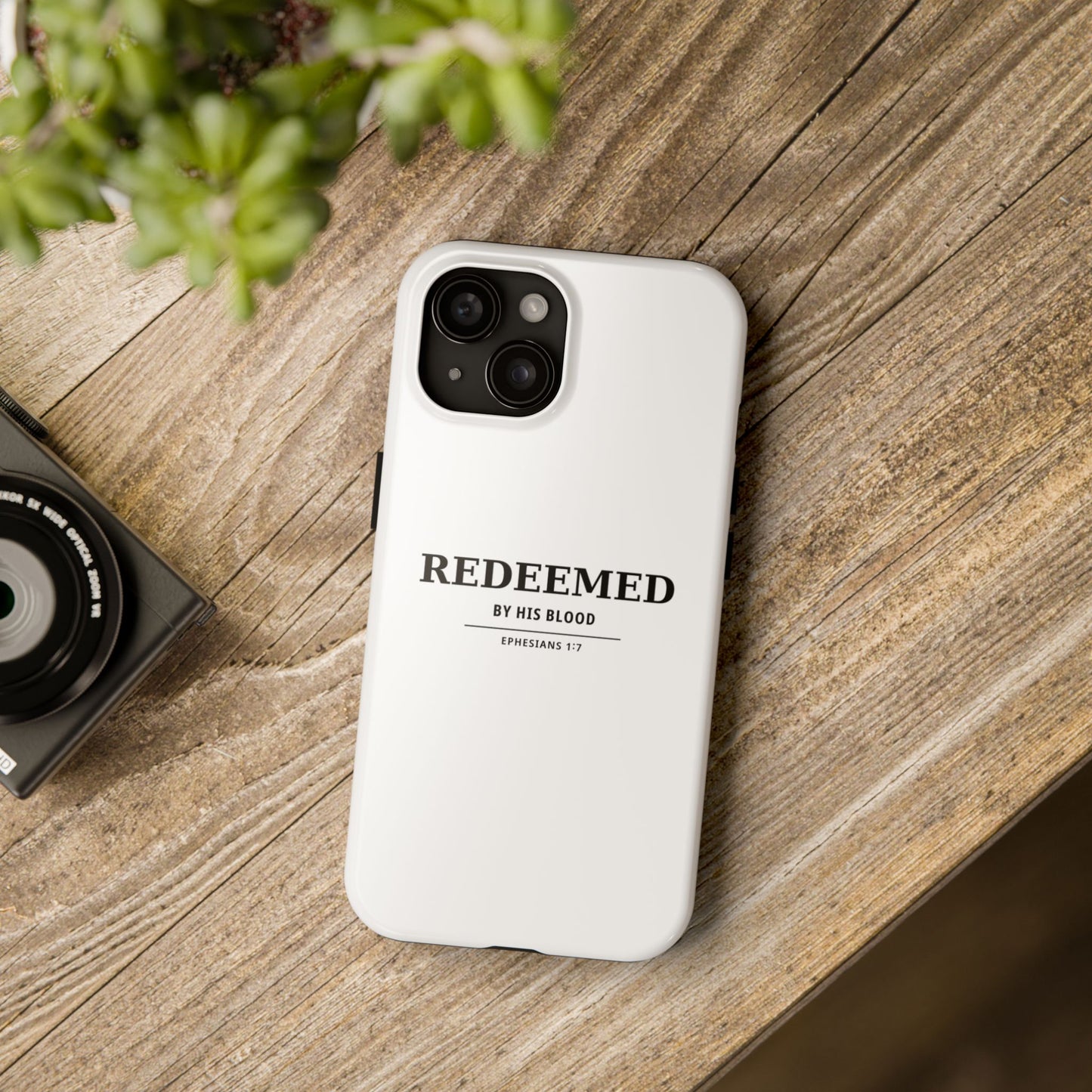 Redeemed Phone Case — "Redeemed by His Blood" Christian iPhone Case, Ephesians 1:7 Religious Tough Phone Cover
