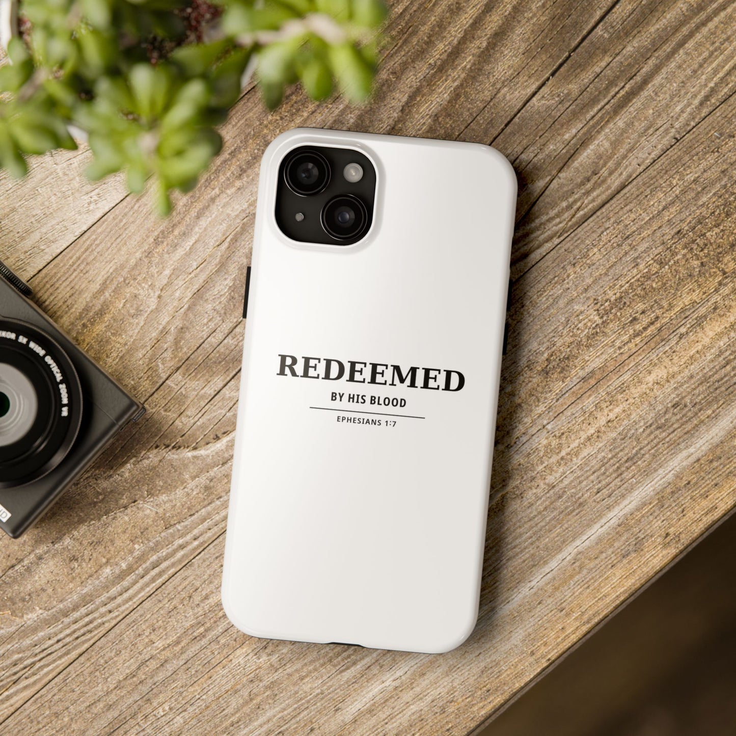 Redeemed Phone Case — "Redeemed by His Blood" Christian iPhone Case, Ephesians 1:7 Religious Tough Phone Cover