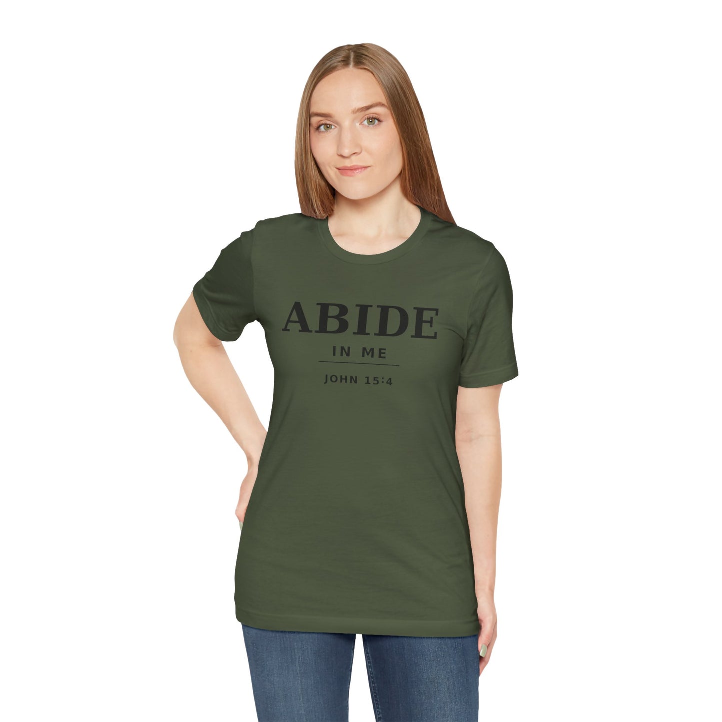 "Abide In Me" -John 15:4 Christian T-Shirt – Faith Tee