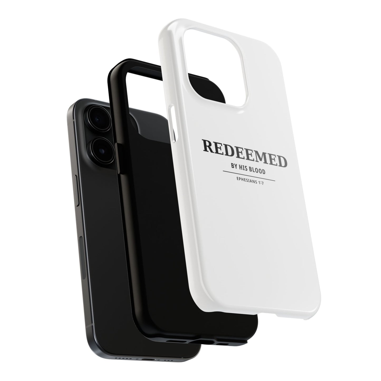 Redeemed Phone Case — "Redeemed by His Blood" Christian iPhone Case, Ephesians 1:7 Religious Tough Phone Cover