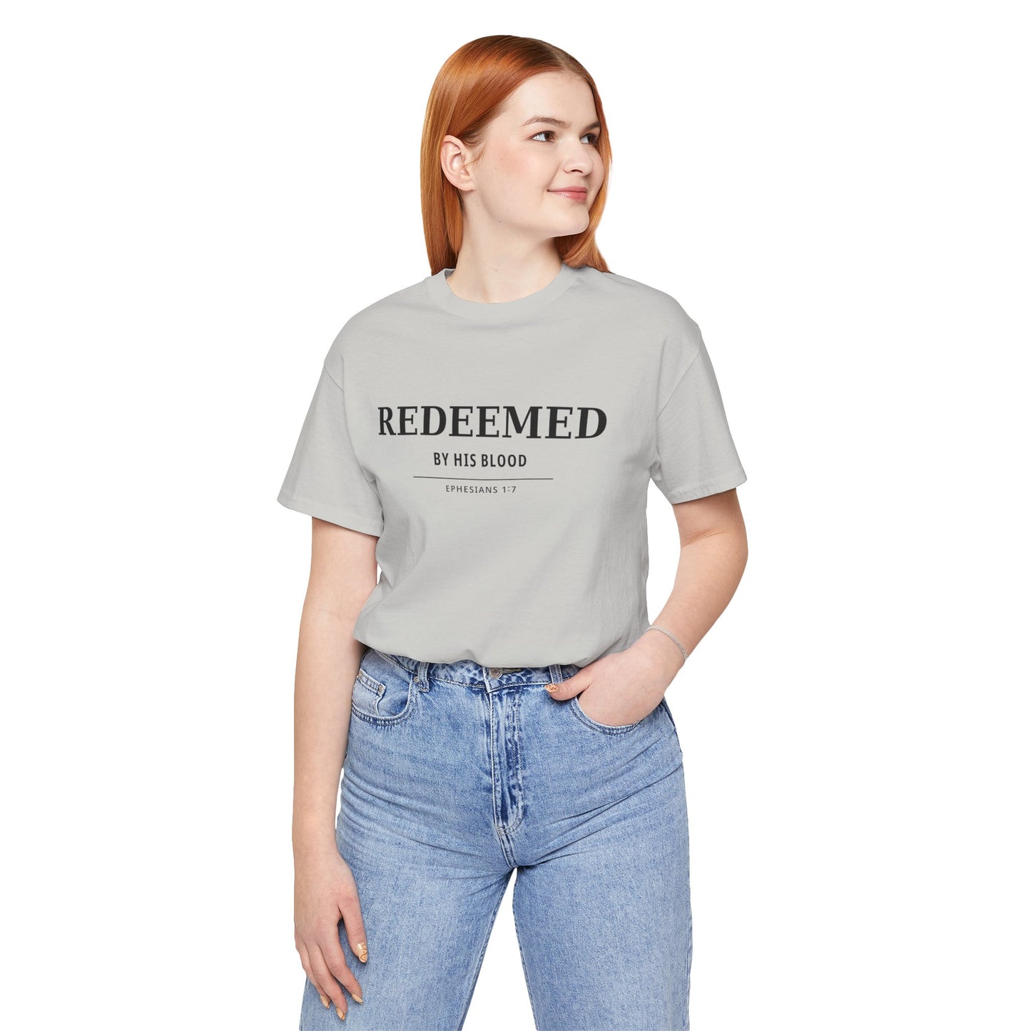 Redeemed T‑Shirt — "Redeemed by His Blood" Christian Faith Tee (Ephesians 1:7)
