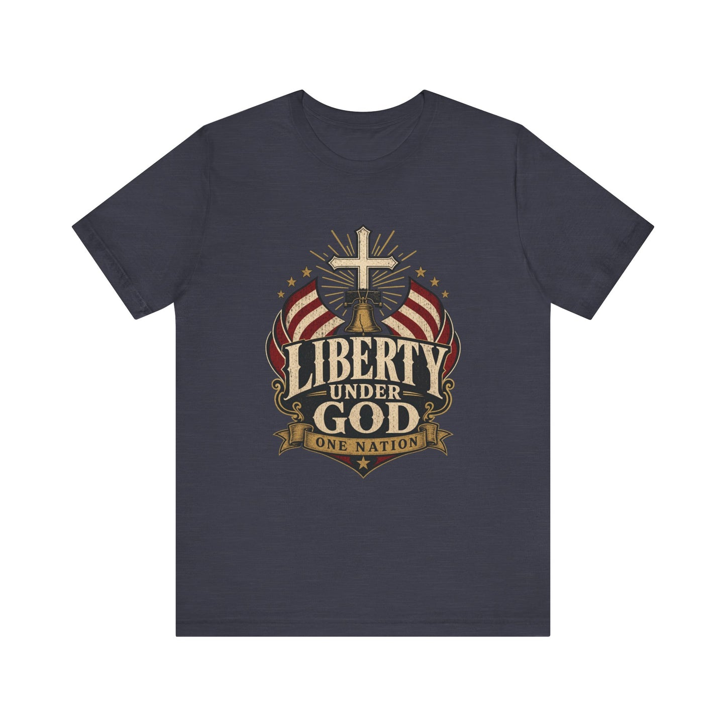 Liberty Under God T-Shirt — Patriotic Christian Tee