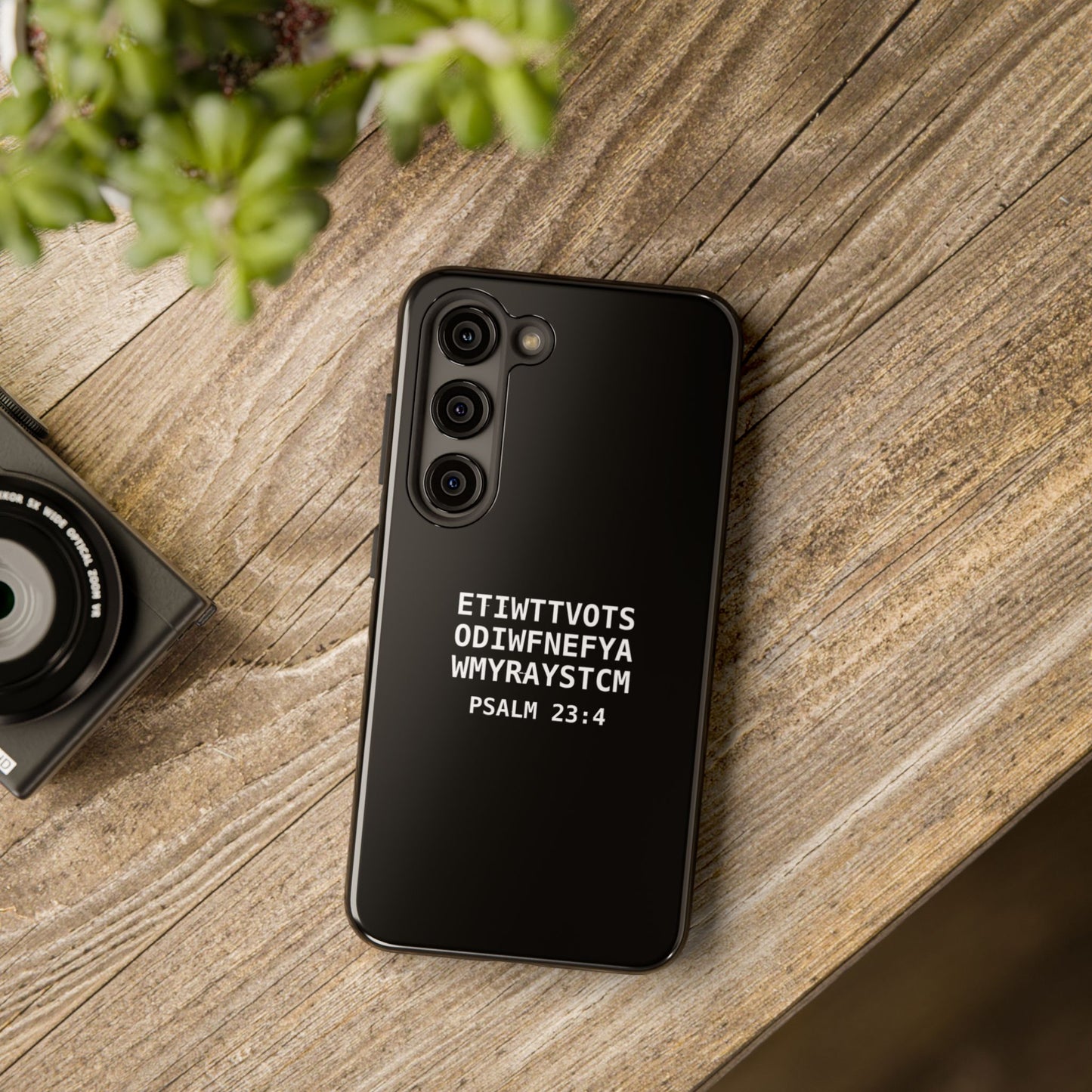 Tough Phone Case — Psalm 23:4 (First letter of every word of Psalm 23:4)