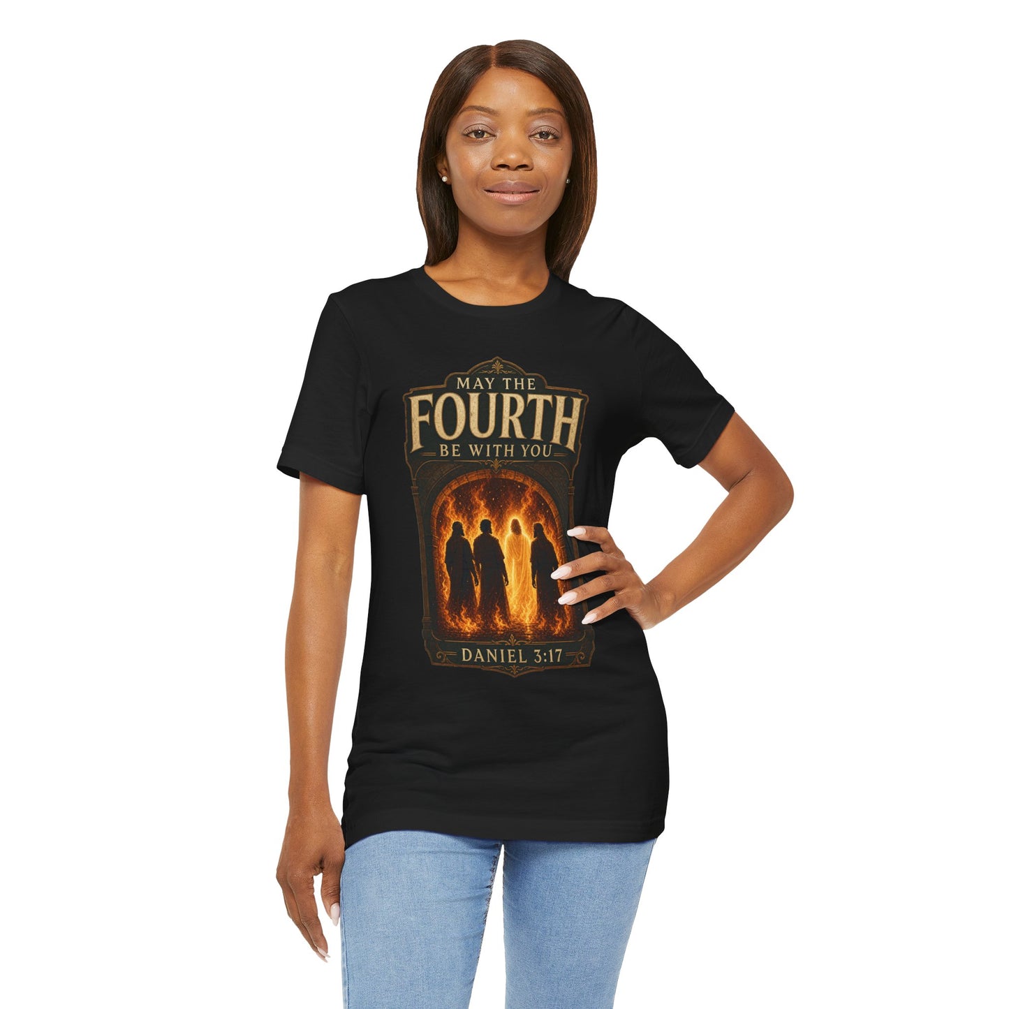 May the Fourth Be With You Tee — Daniel 3:17 Christian T-Shirt