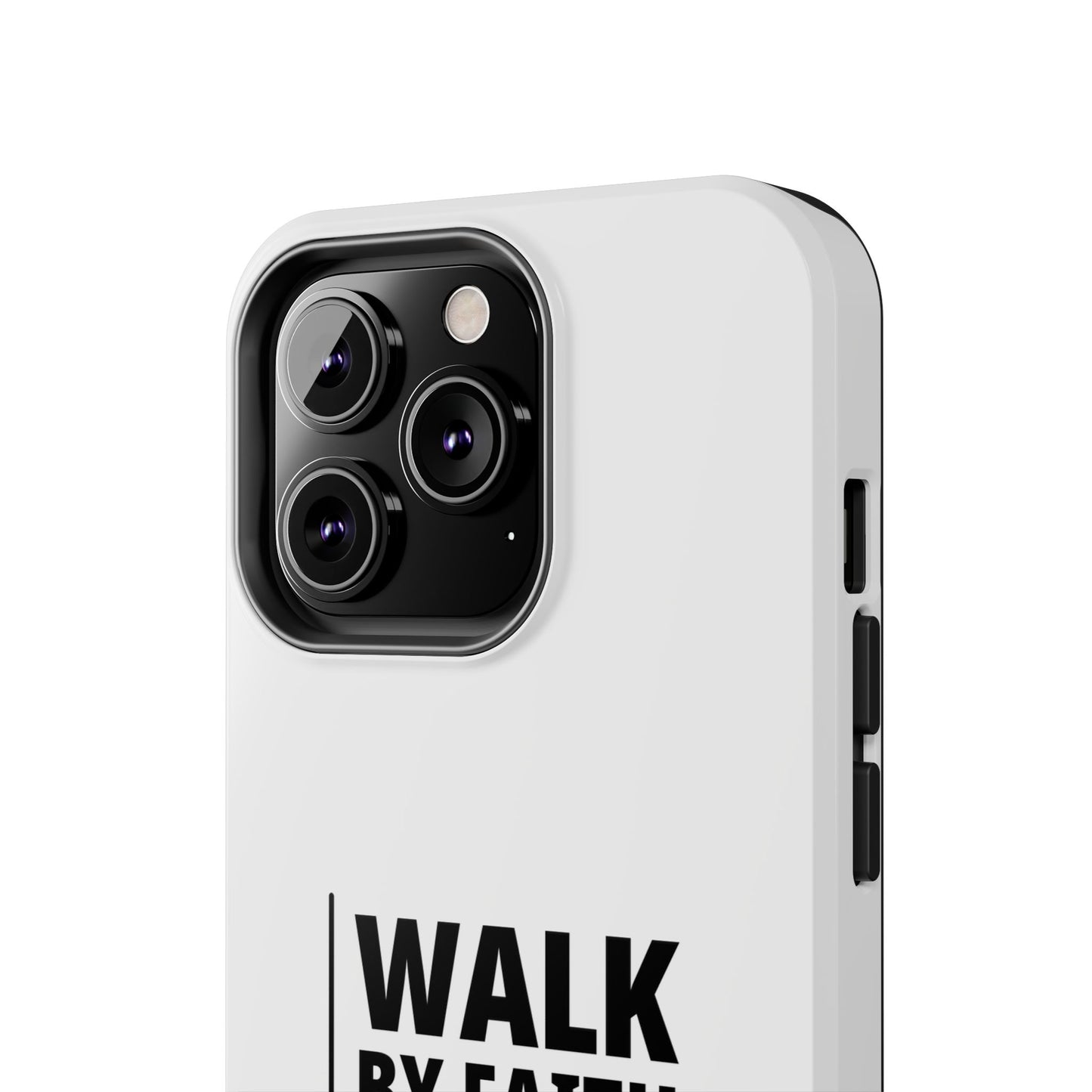 Walk by Faith Tough Phone Case — 2 Corinthians 5:7 Christian Phone Cover
