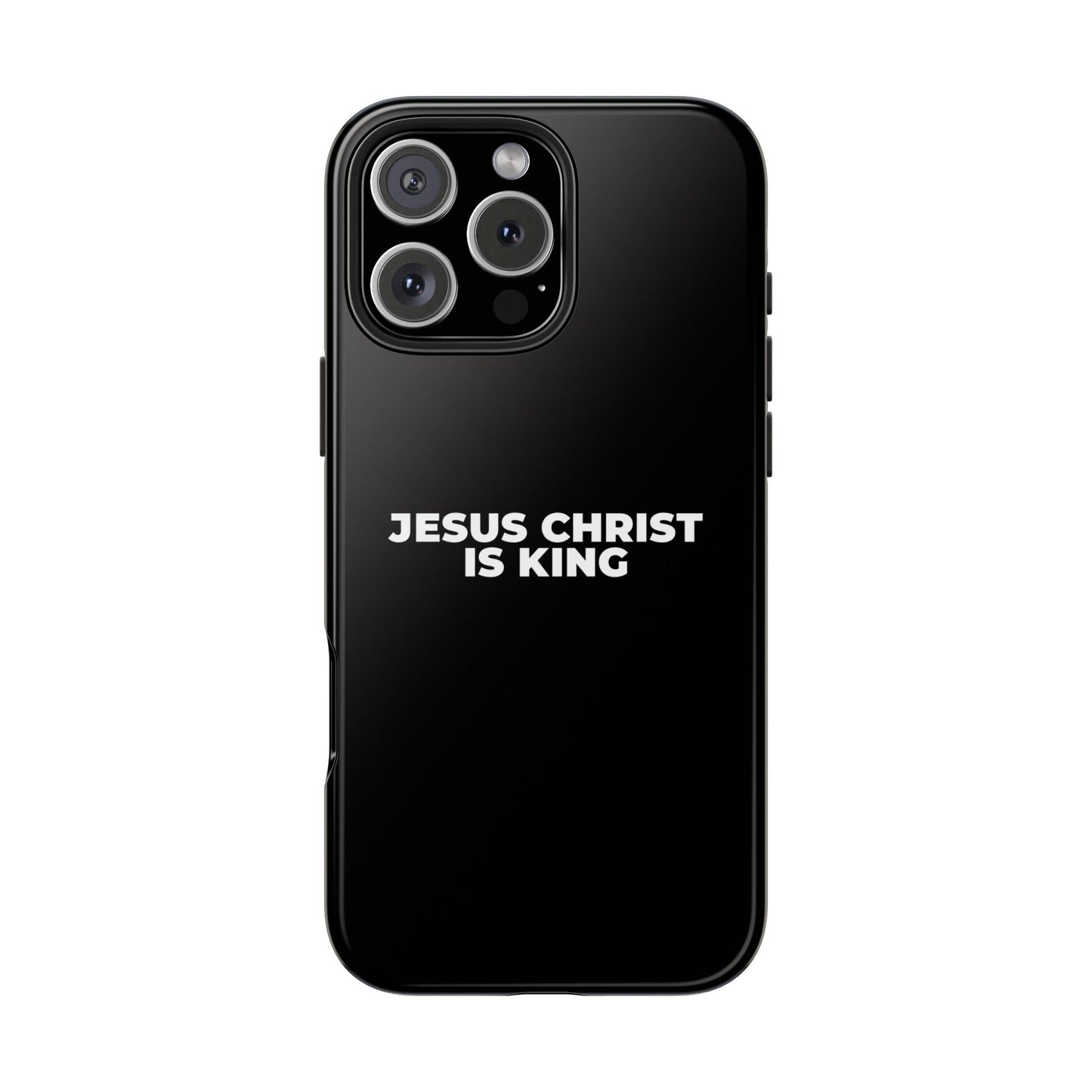 Jesus Christ Is King Tough Phone Case — Black Faith Protective Case